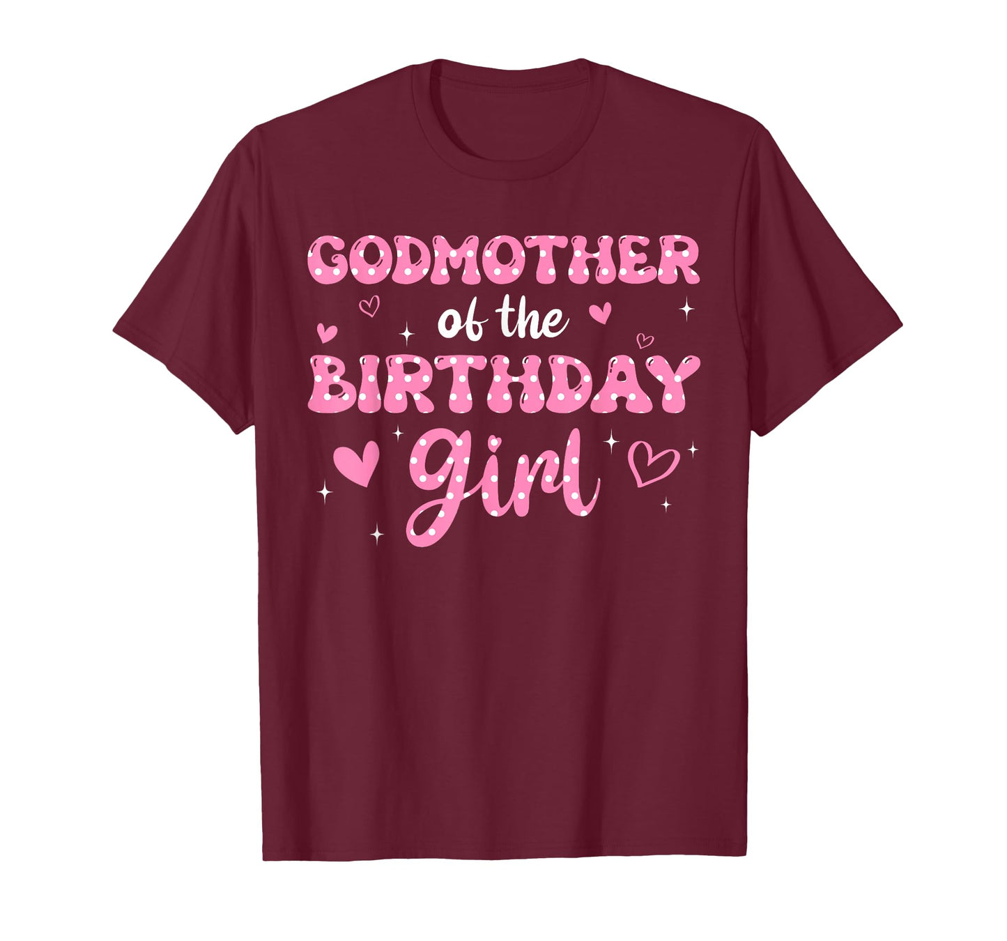 Godmother Of The Birthday Pink Girl Matching Family T-Shirt