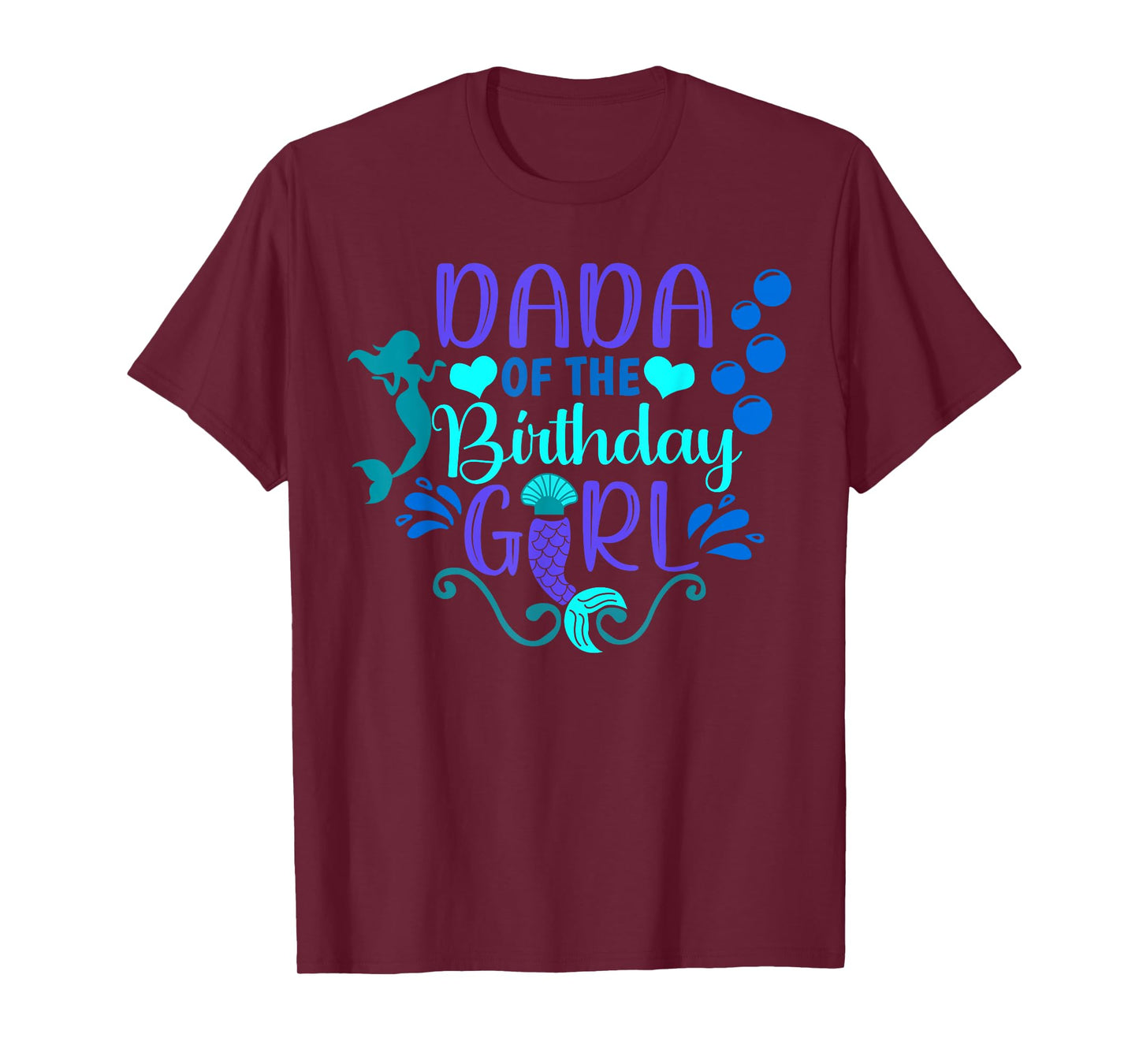 Dada Of The Birthday Mermaid Girl Bday Party Squad Family T-Shirt