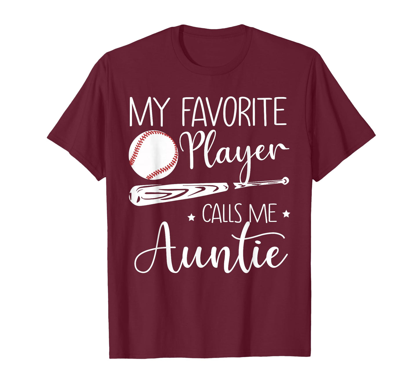 Baseball My Favorite Player Calls Me Auntie Grandma Gift T-Shirt