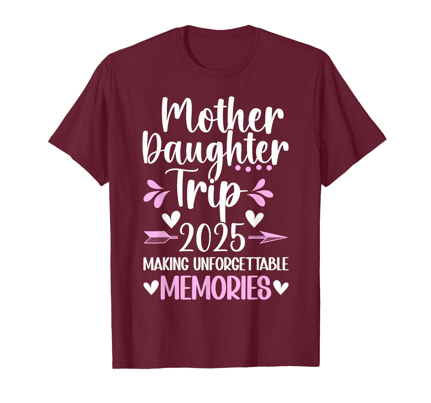 2025 Matching Mother Daughter Trip Mom Daughter Vacation Travel T-Shirt