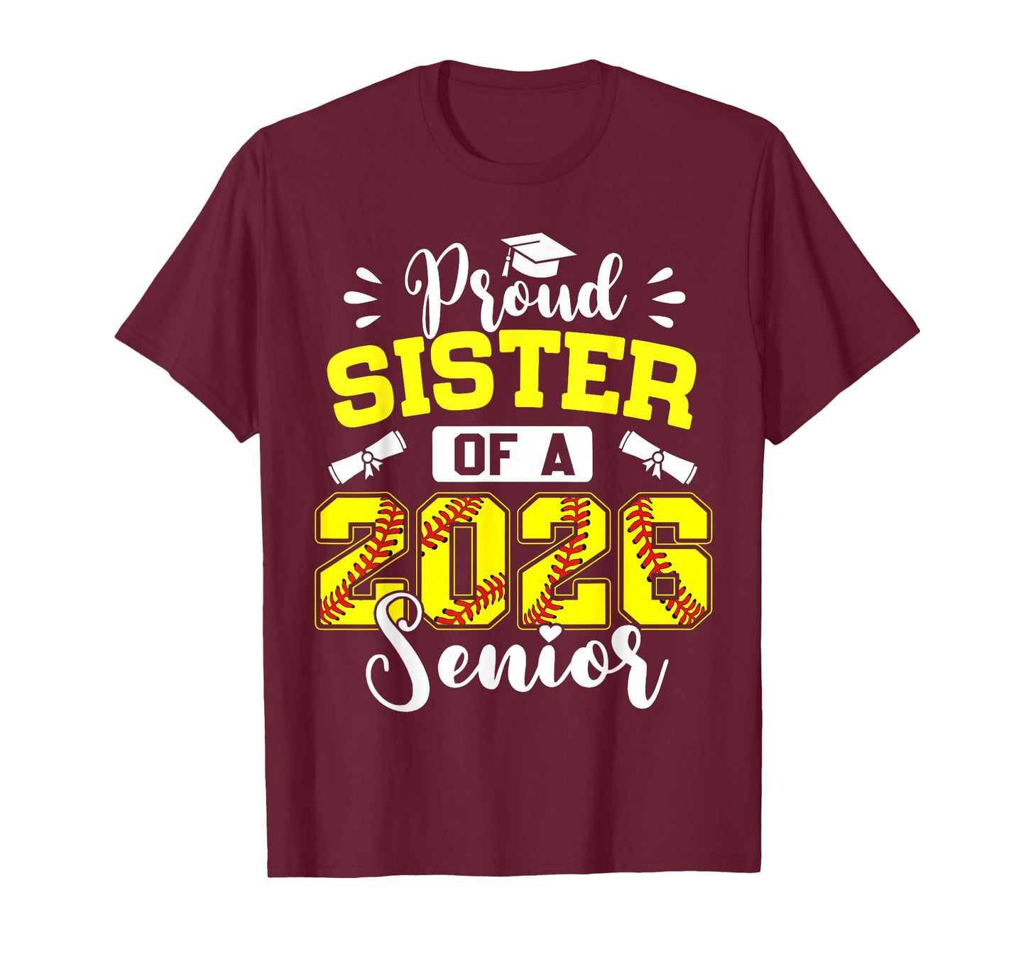 Proud Sister of A 2026 Senior Softball Graduate T-Shirt