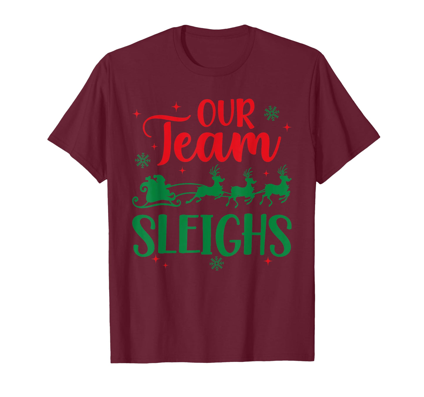 Our Team Sleighs Christmas Santa Reindeers Office Staff T-Shirt