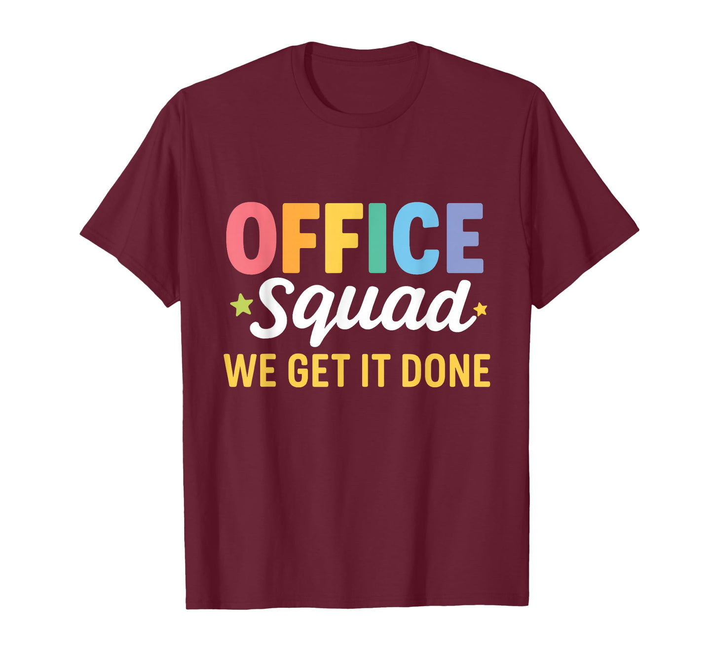 Office Squad We Get It Done Back to School Happy First Day T-Shirt