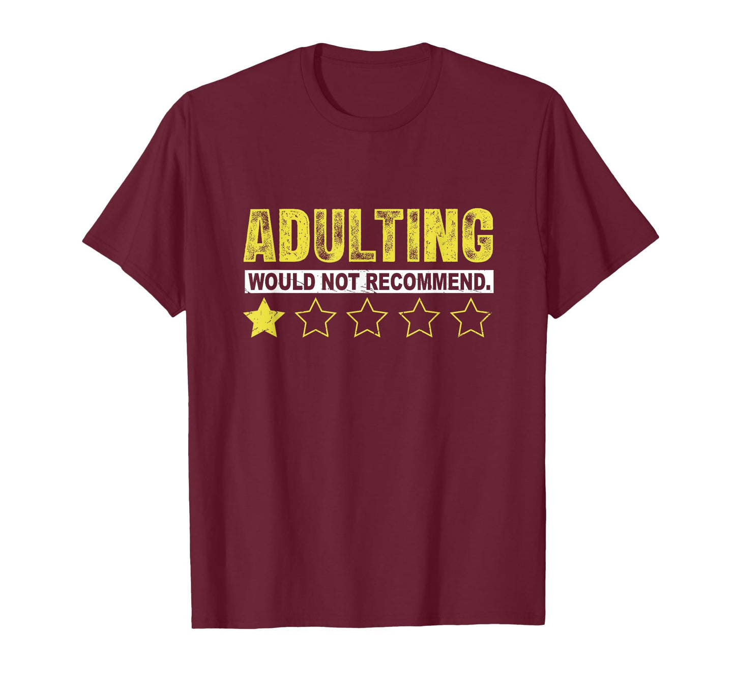 Adulting Would Not Recommend Funny Sayings One Star Adulting T-Shirt