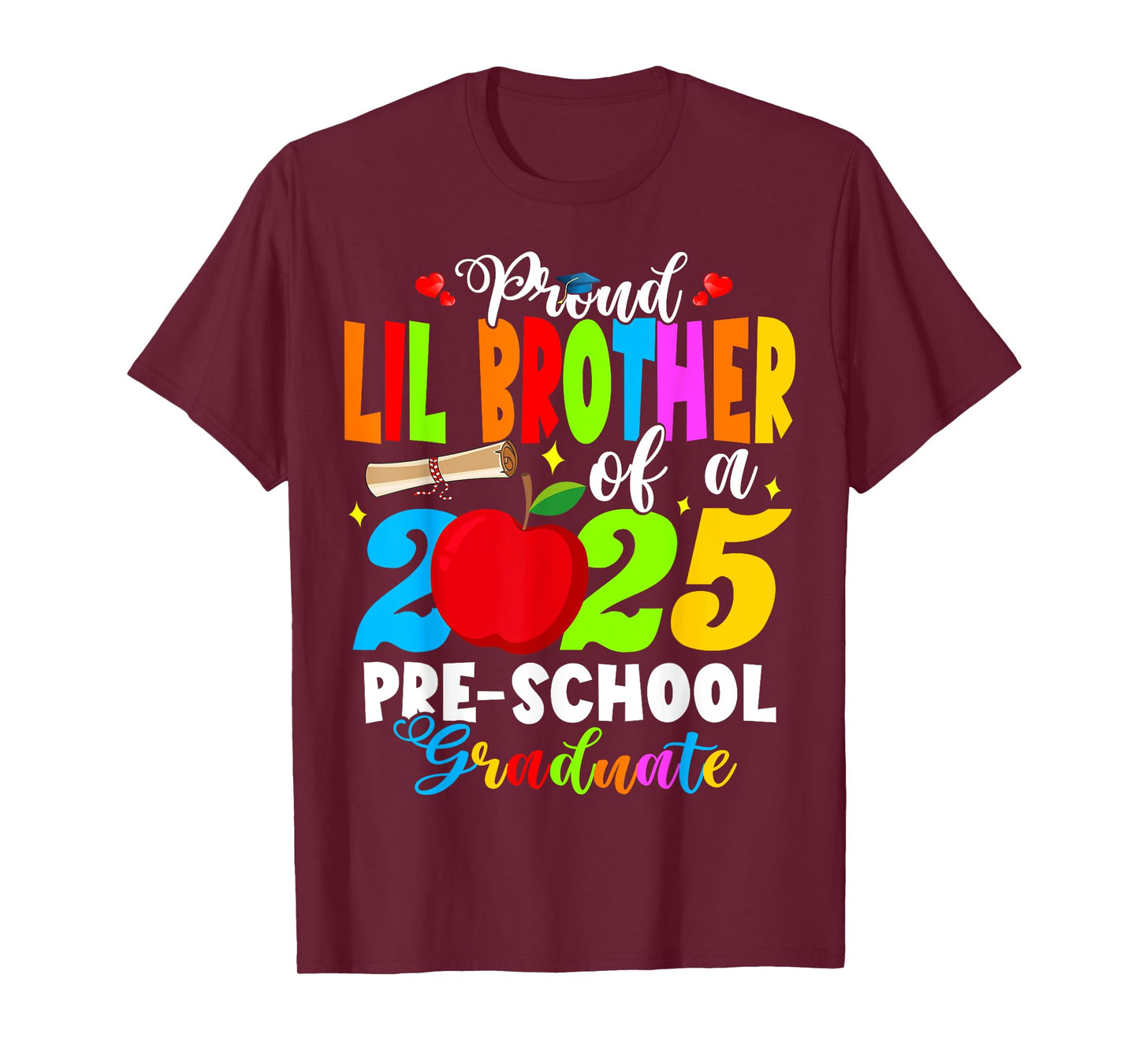 Proud Lil Brother Of 2025 Preschool Graduate Grad Pre-K T-Shirt