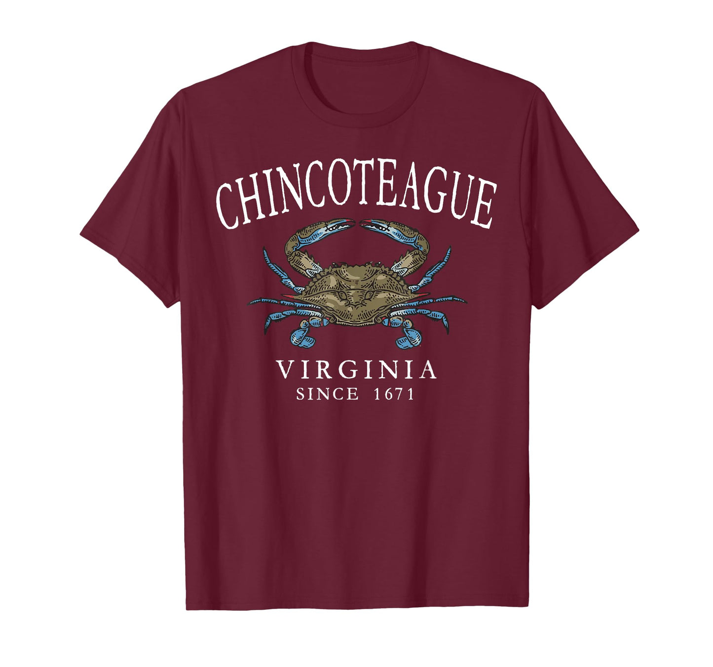 Chincoteague Virginia Blue Crab Since 1671 White Letters T-Shirt