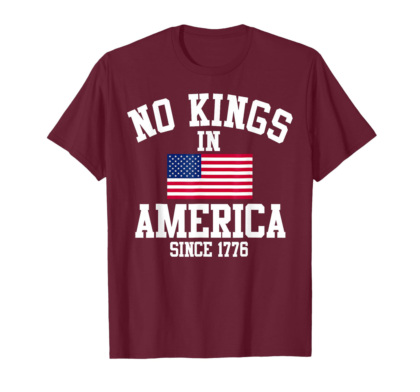 No Kings In America Since 1776 Retro American Flag Patriotic T-Shirt