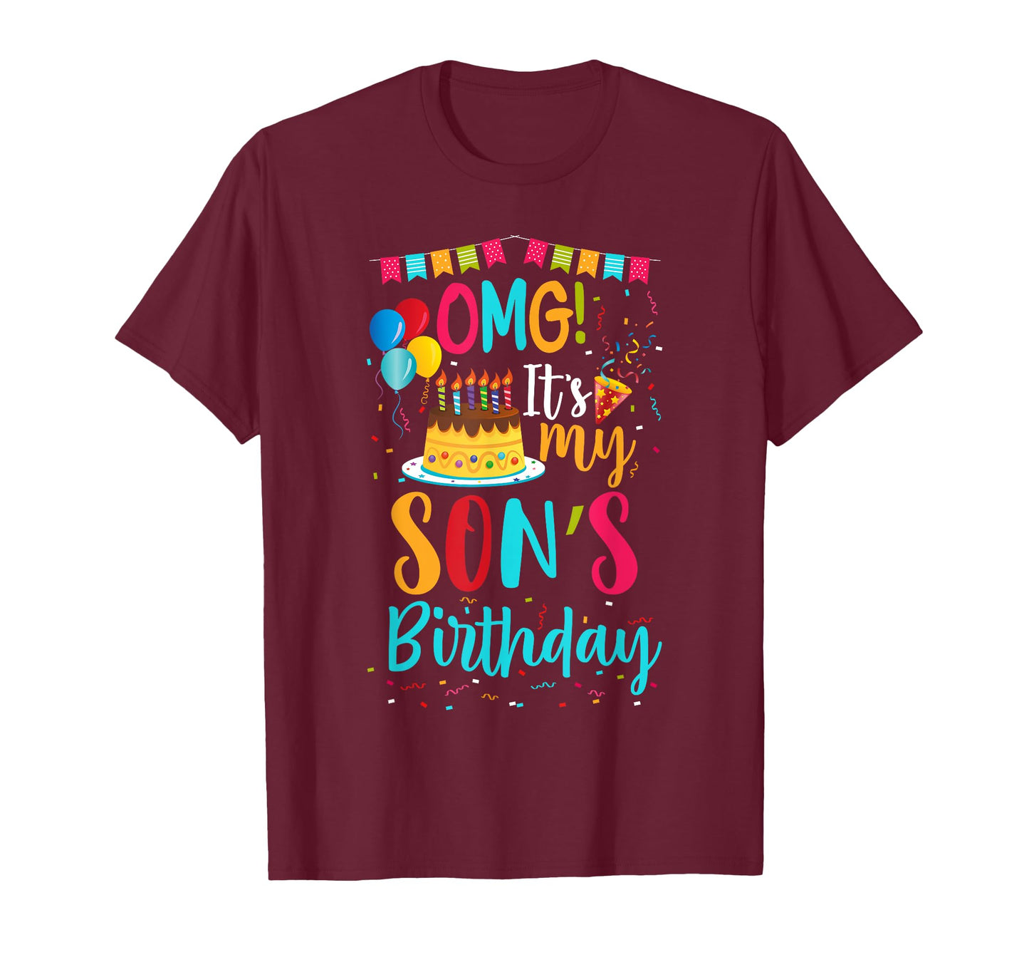 OMG It's My Son's Birthday Happy To Me You Mommy Daddy T-Shirt