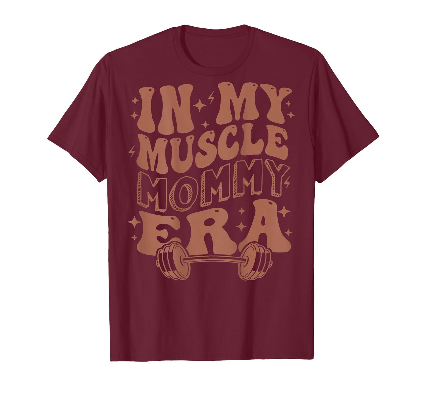In My Muscle Mommy Era, Workout, Fitness, Gym Mama (On Back) T-Shirt
