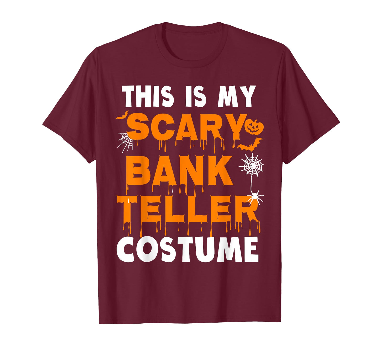This Is My Scary Bank Teller Costume Funny Halloween Party T-Shirt