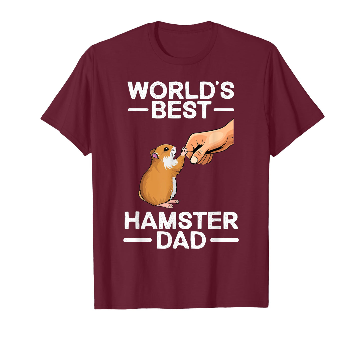 Funny Hamster Design For Men Dad Father Dwarf Hamster Lover T-Shirt