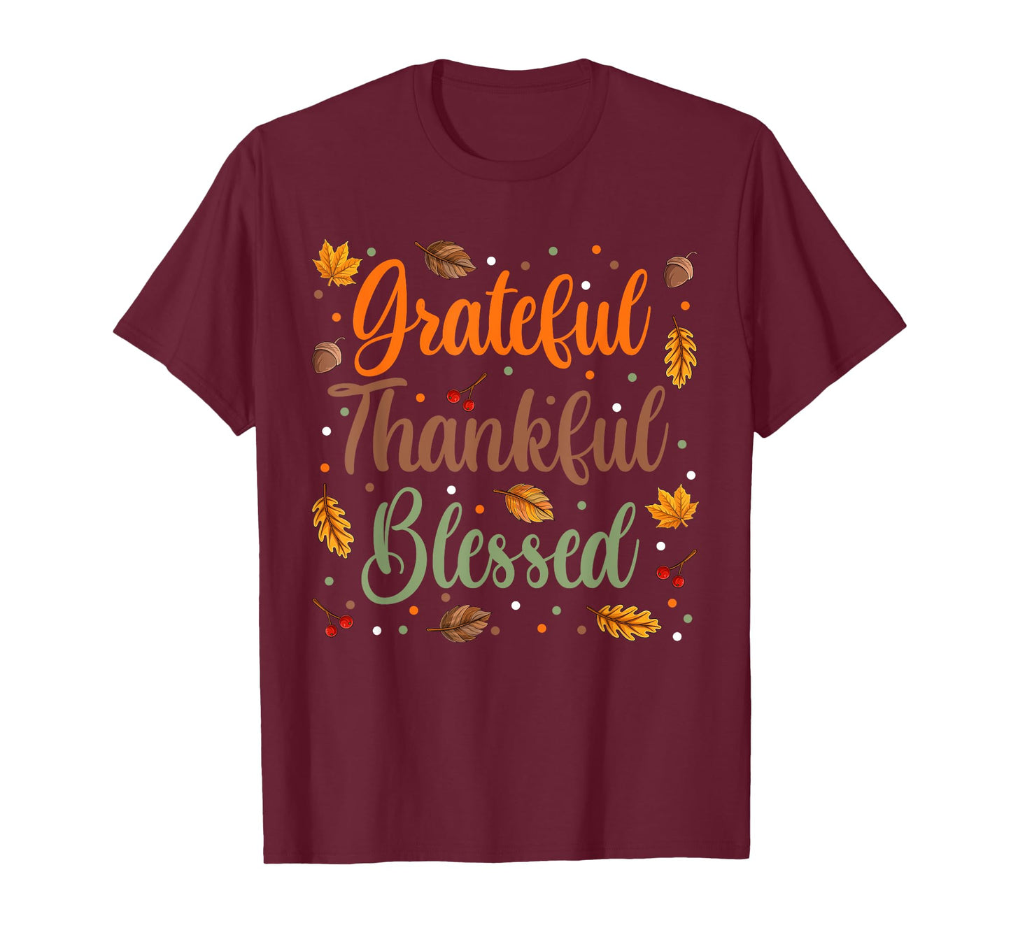 Thanksgiving Autumn Fall Shirts, Grateful Thankful Blessed T-Shirt