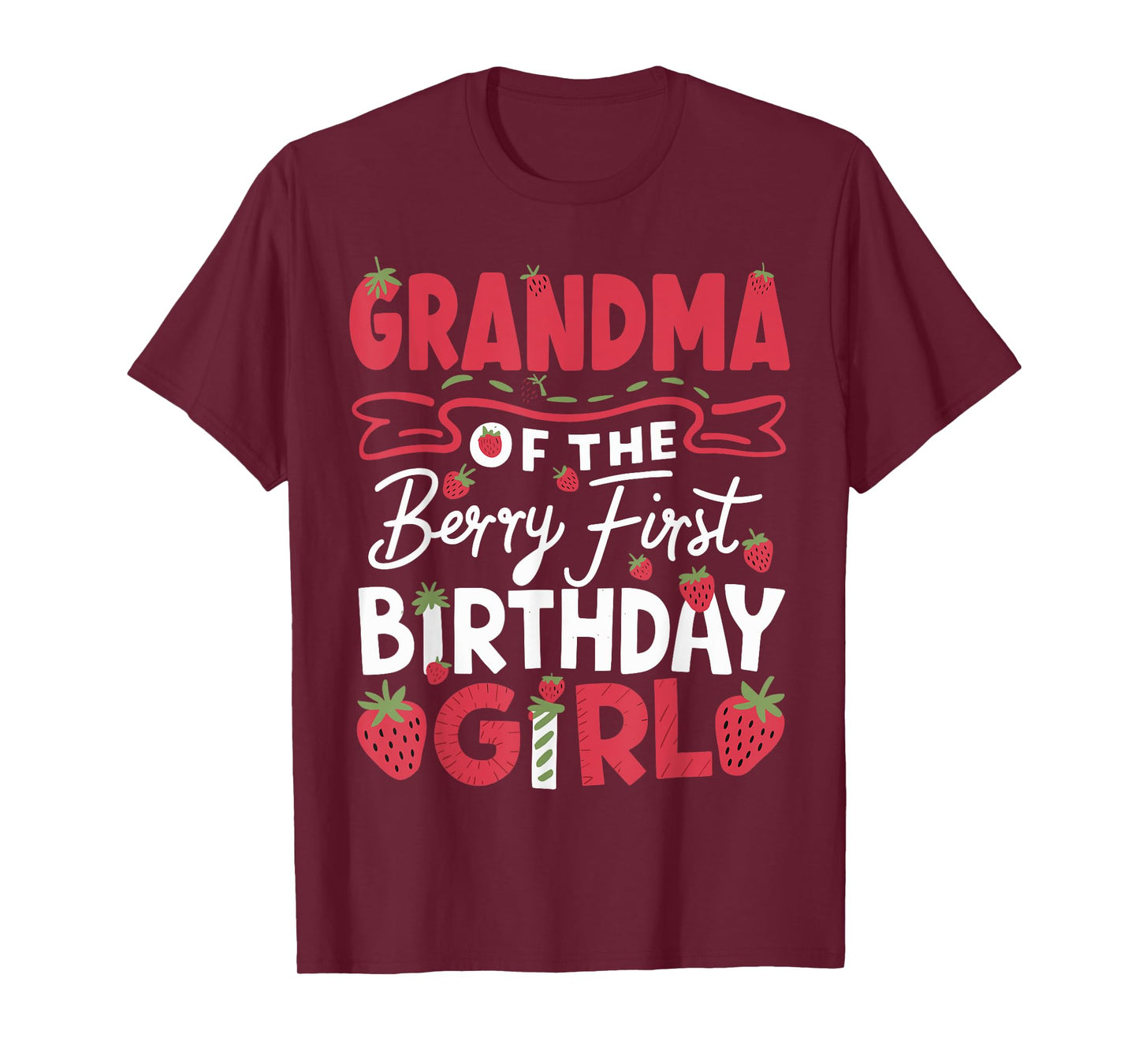 Grandma Of The Berry First Birthday Girl Strawberry T-Shirt