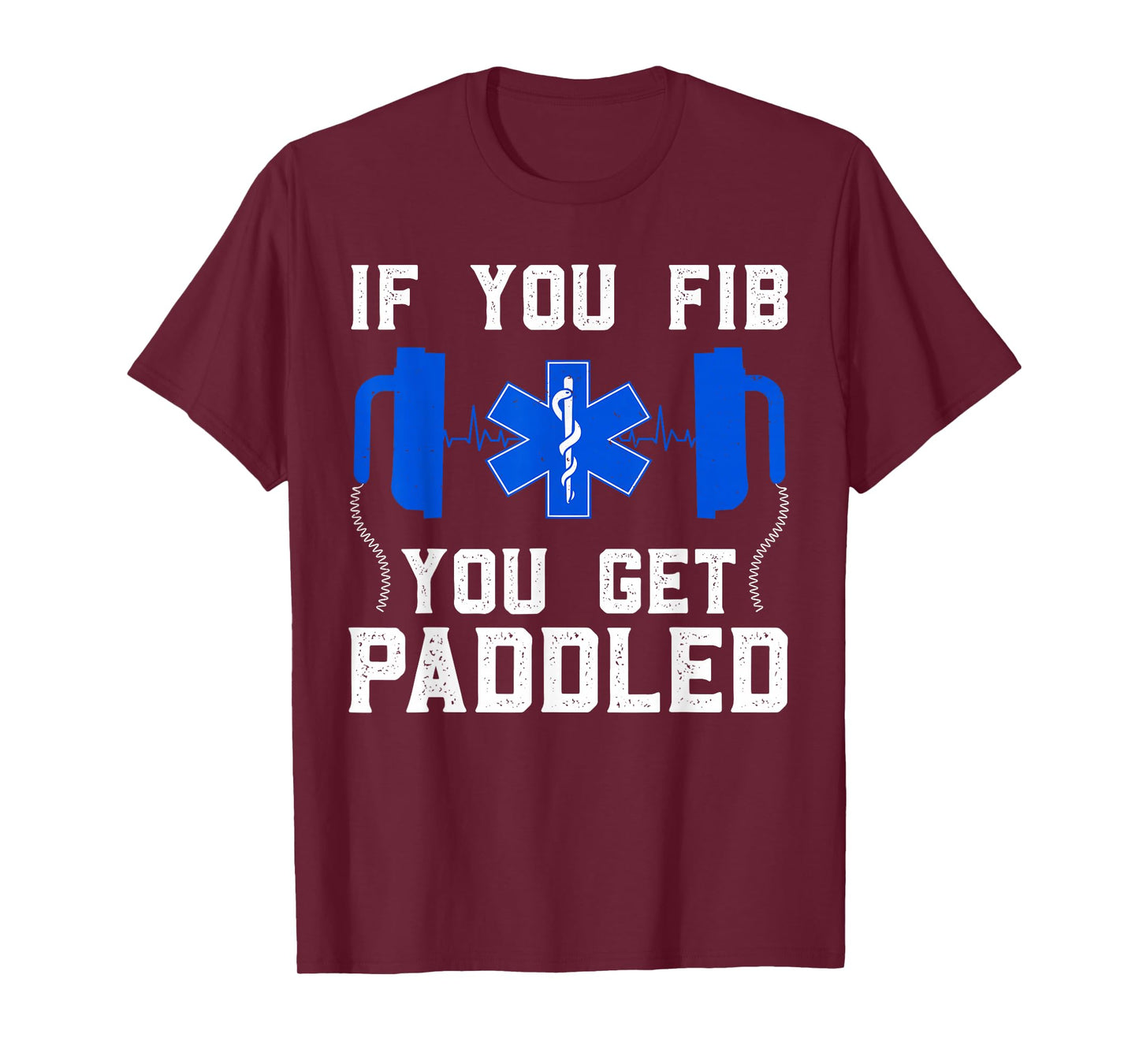 Funny Paramedic For Men Women FIB EMT ER ICU Nurse Medical T-Shirt