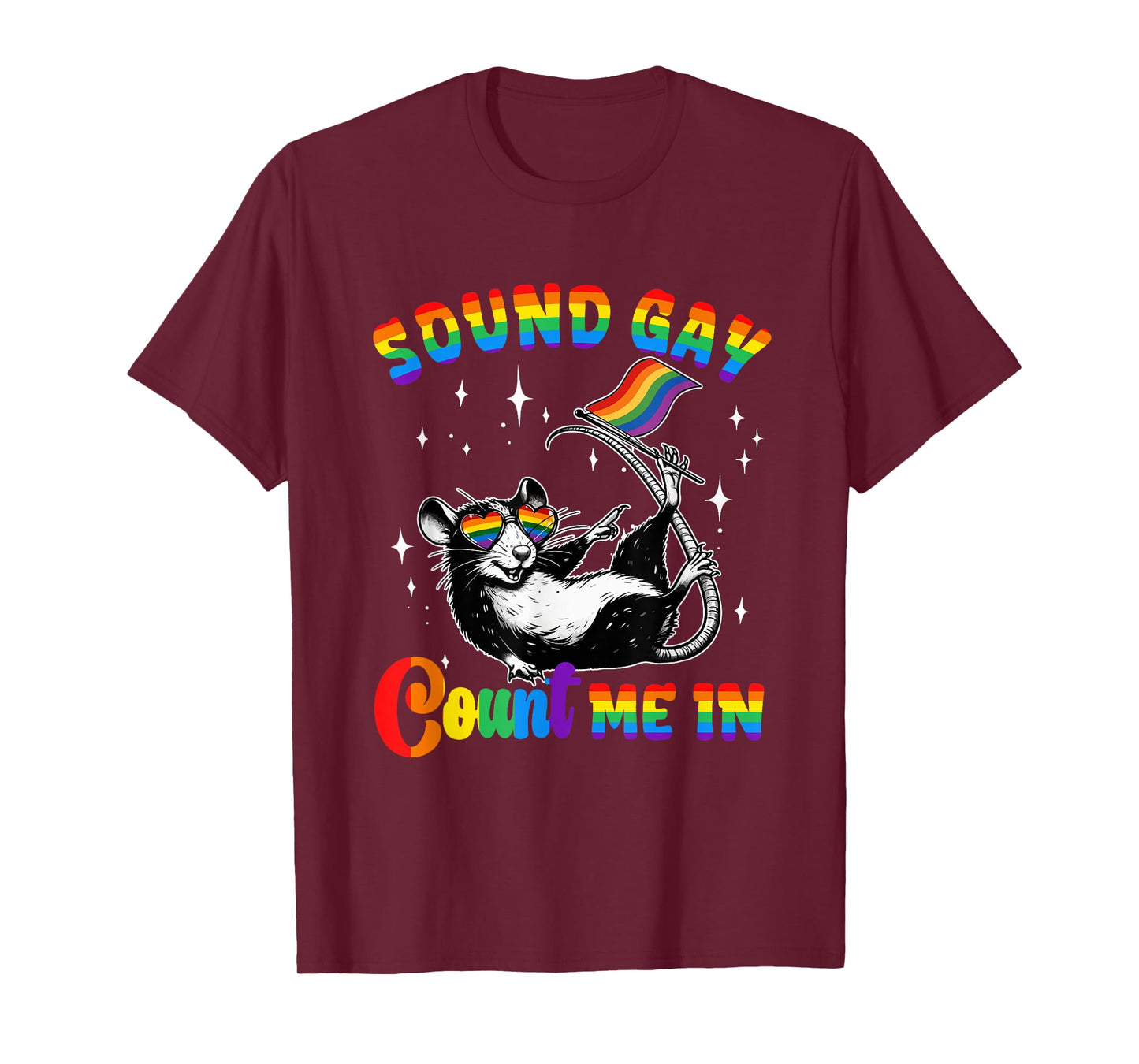 Sounds Gay Funny Joke Count Me Cute Rat Proud LGBT T-Shirt