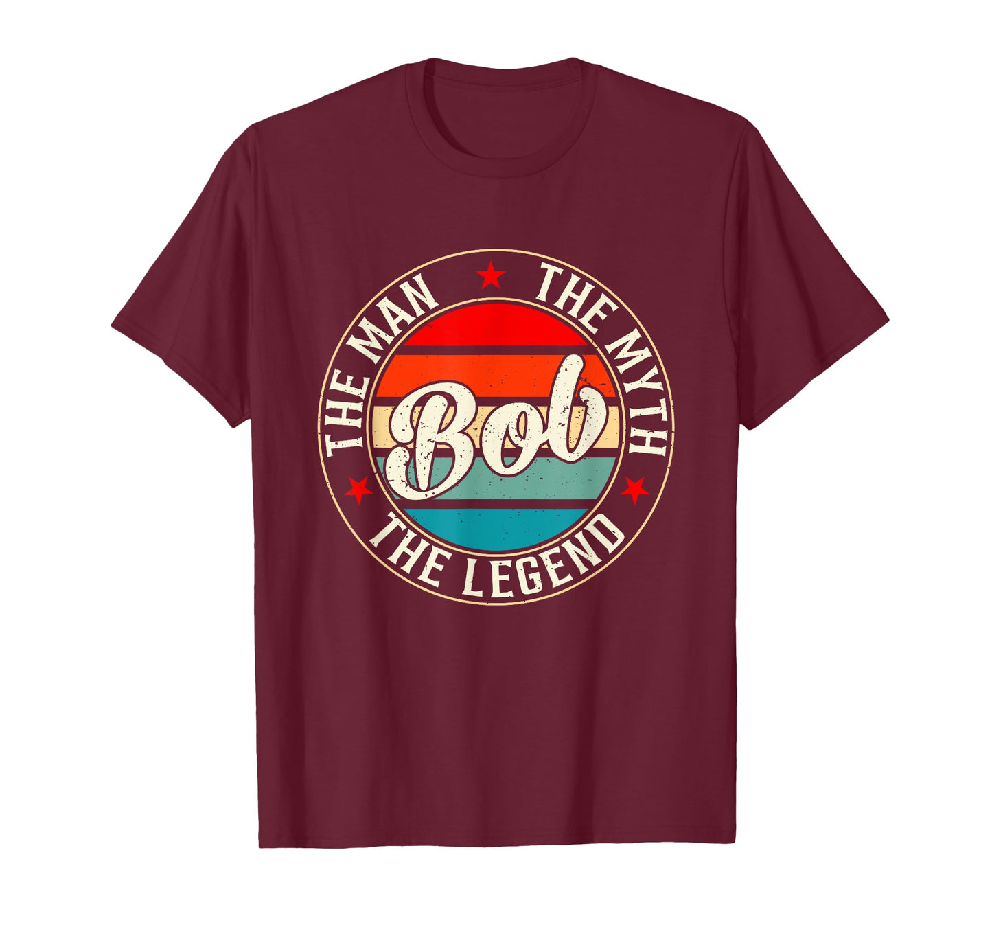 BOB The Man The Myth The Legend Shirt Funny Personalized T-Shirt