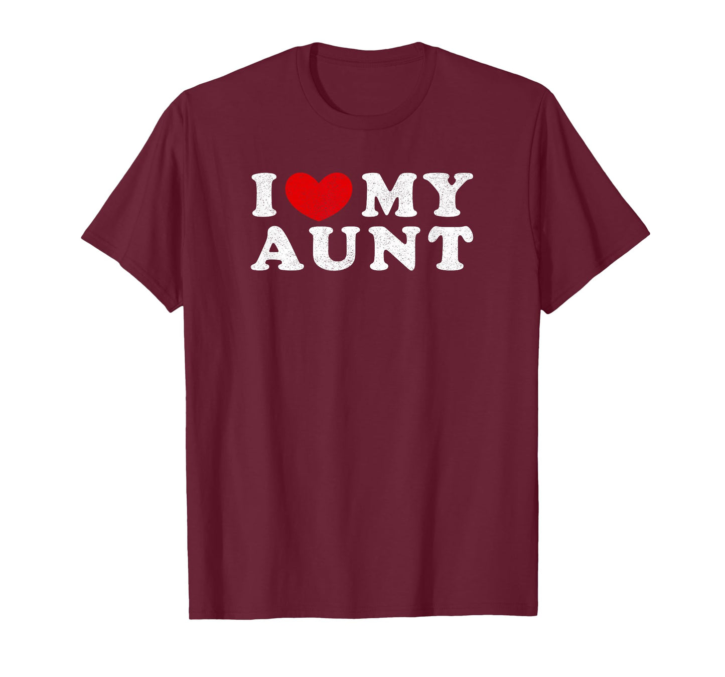 I Love My Aunt, I Heart My Aunt T-Shirt