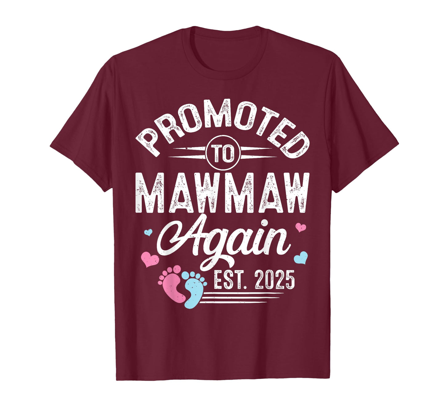 Promoted To Mawmaw Again Est 2025 Baby Gender Reveal T-Shirt