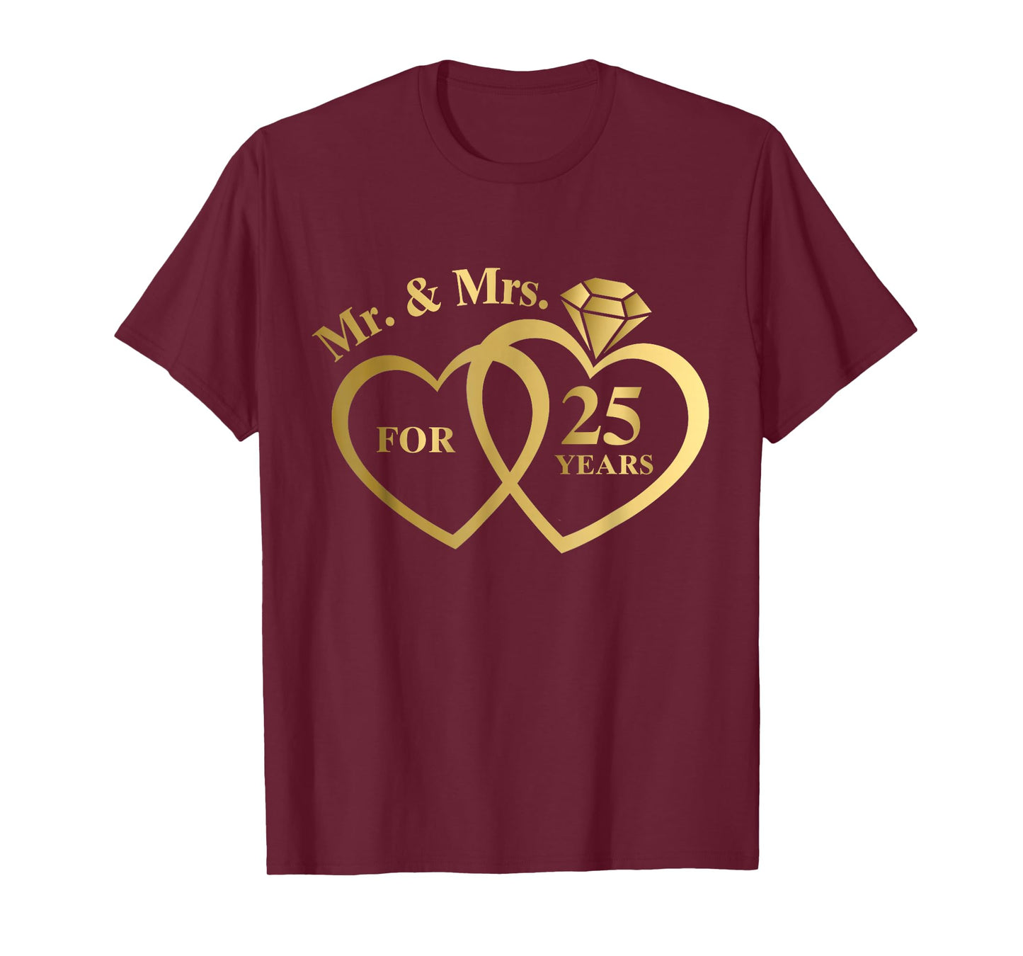 Mr And Mrs For 25 Years 25th Wedding Anniversary Couple T-Shirt
