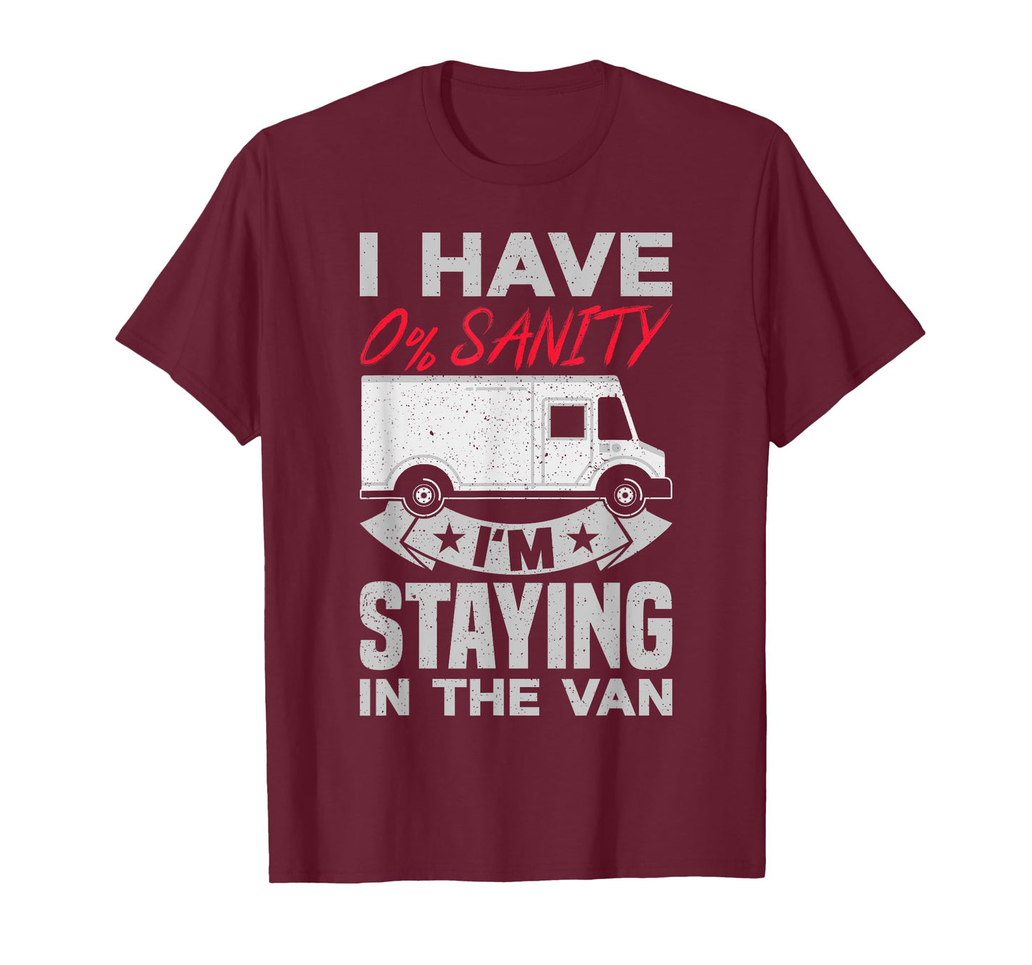 I'm Staying In Tha Van Phasmophobia man Funny women gift T-Shirt