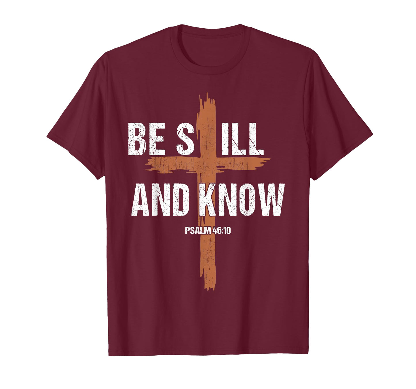 Men Be Still And Know Christian-Shirt Religious Cross Jesus T-Shirt