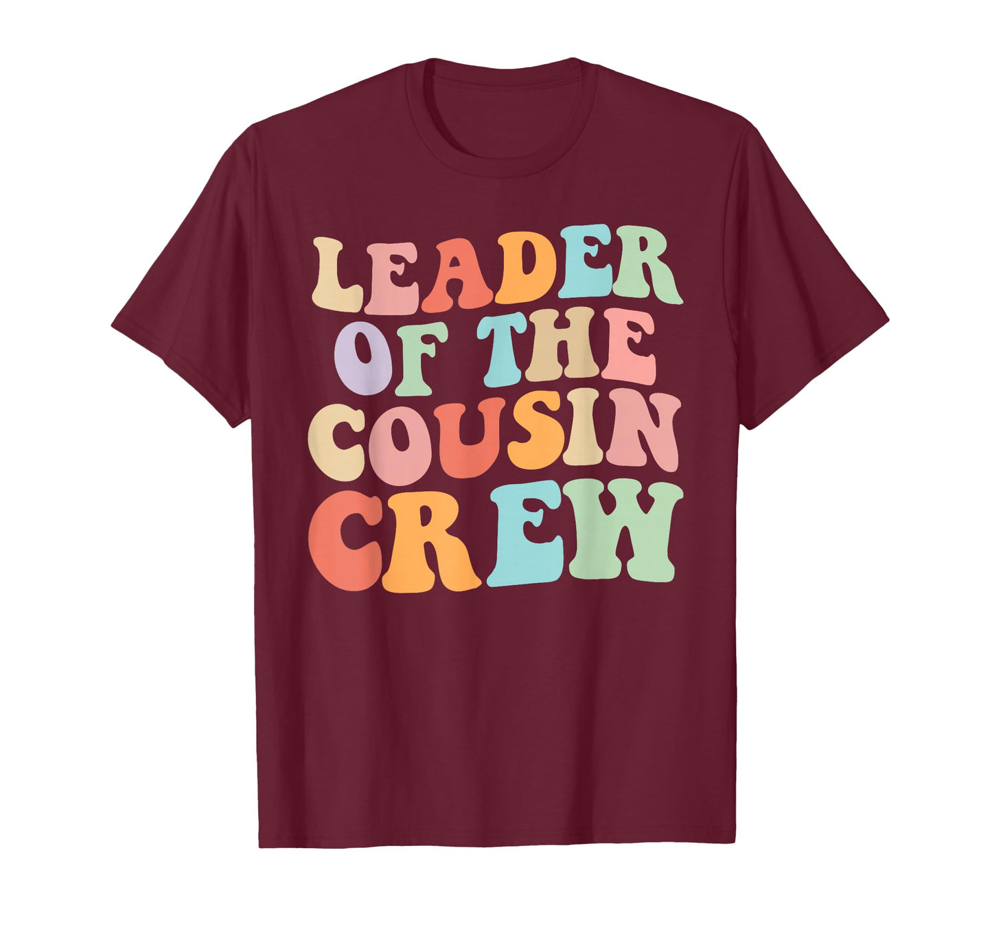 Leader of the Cousin Crew Retro Graphic – Fun Cousin Group T-Shirt