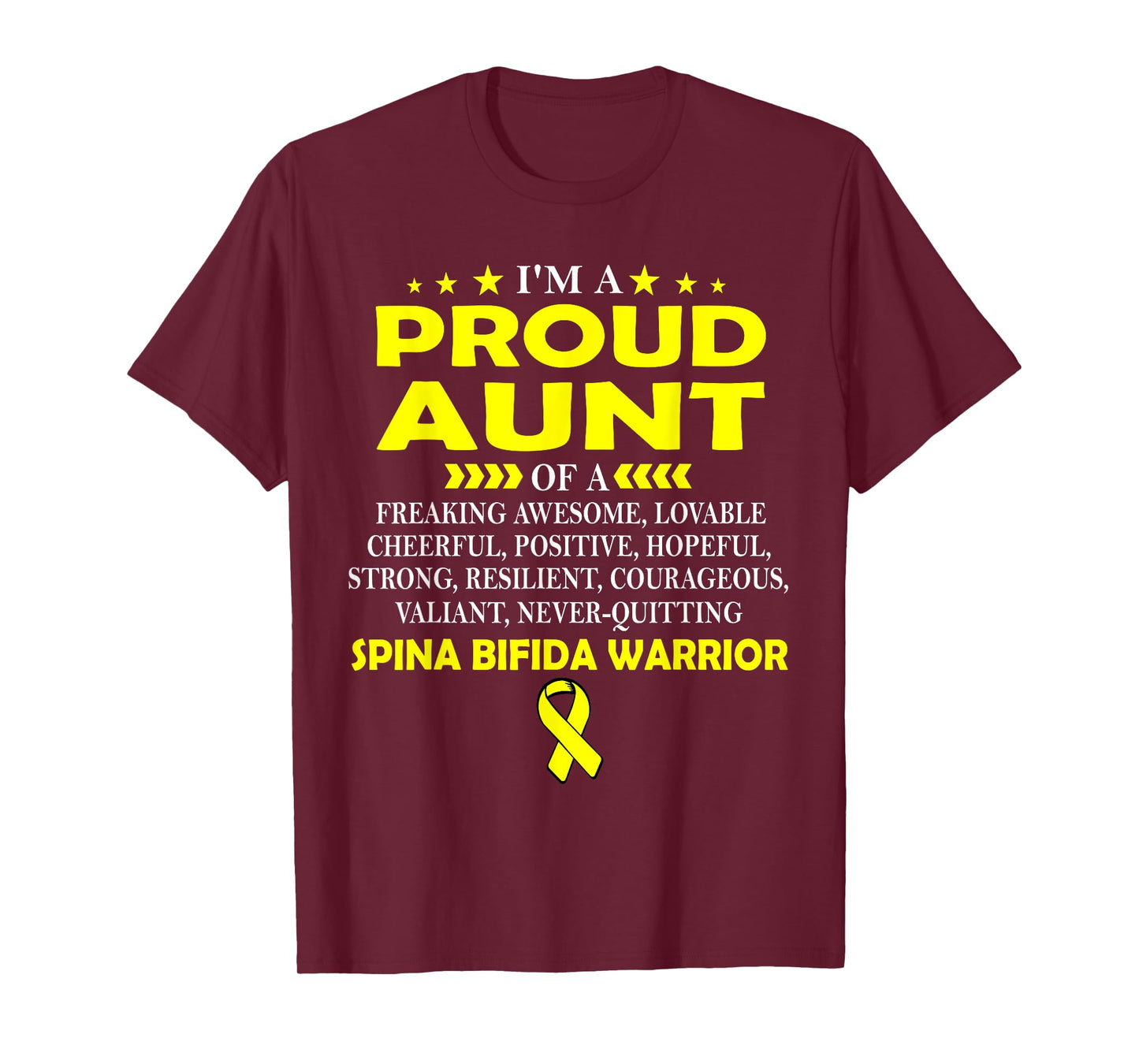 I'm proud aunt of SPINA BIFIDA warrior t shirt T-Shirt