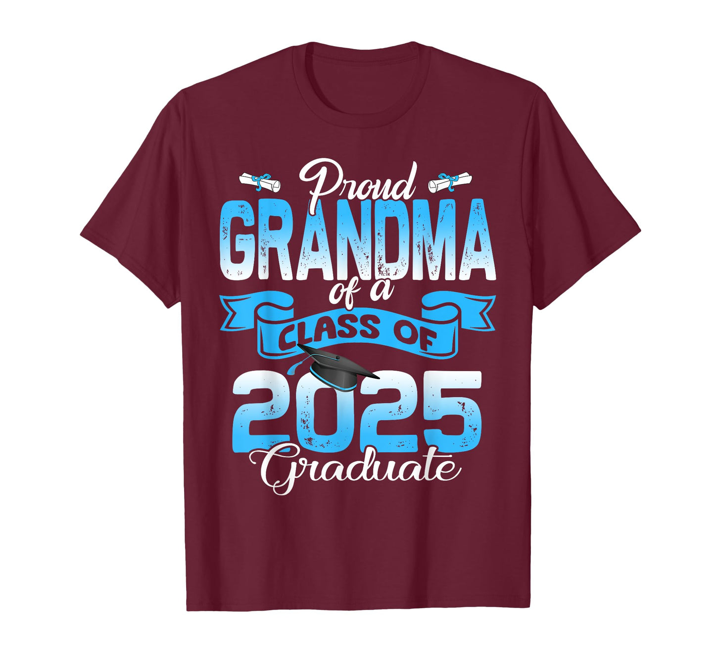 Proud Grandma of a Class of 2025 Graduate funny Senior 2025 T-Shirt