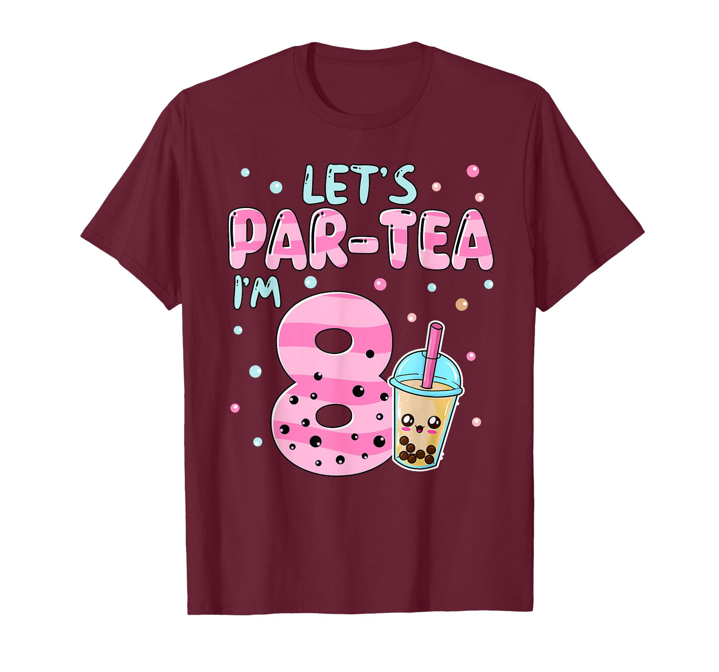 Let's Par-tea I'm 8 Years Old 8th Birthday Bubble Boba Tea T-Shirt