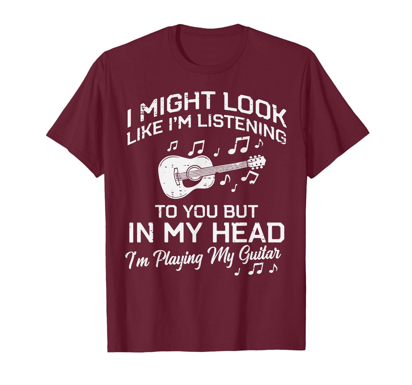 Might Look Listening Playing Guitar Guitarist Men Women Kids T-Shirt