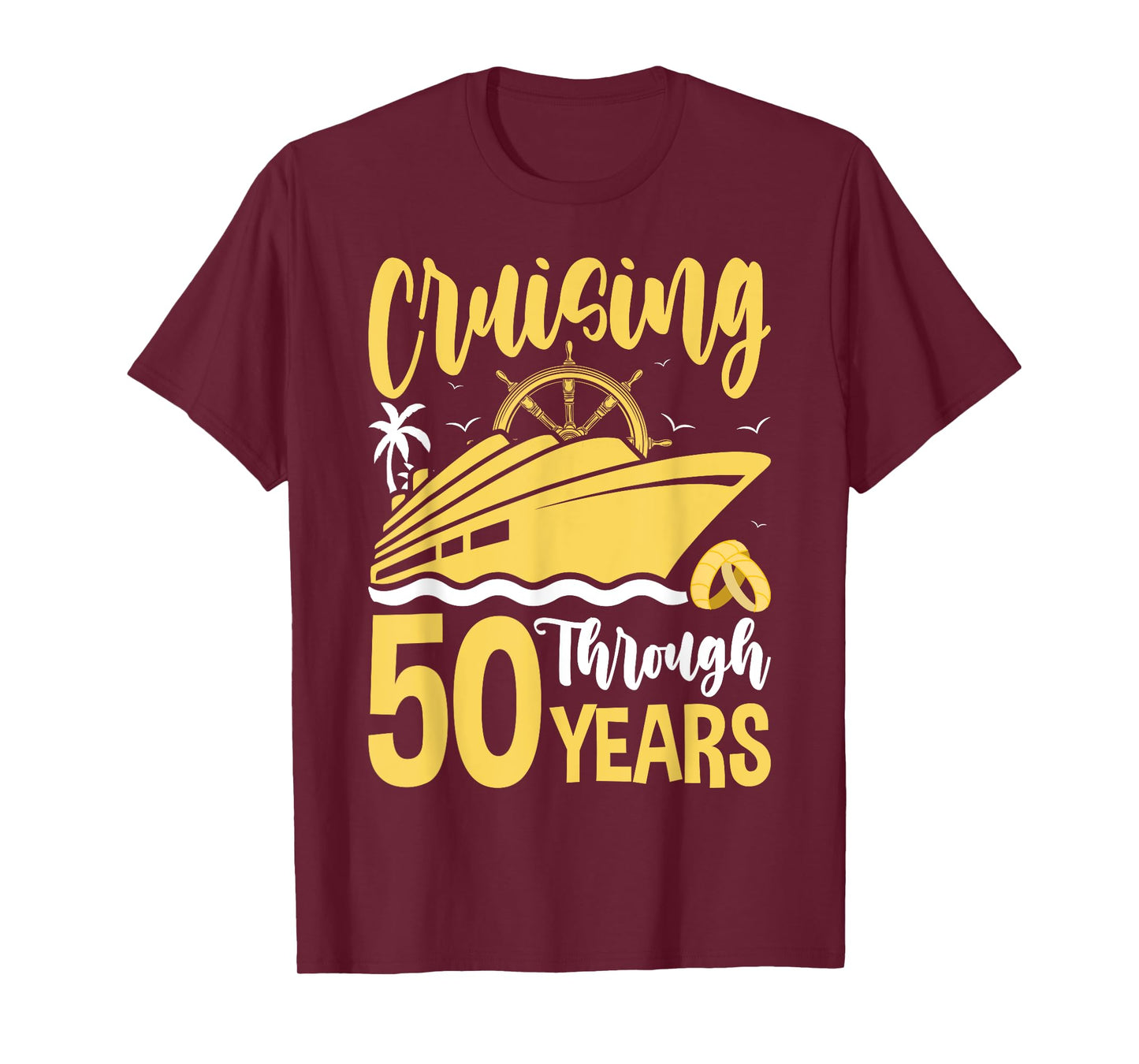 Cruising Through 50 Years 50th Anniversary Cruise Couple T-Shirt