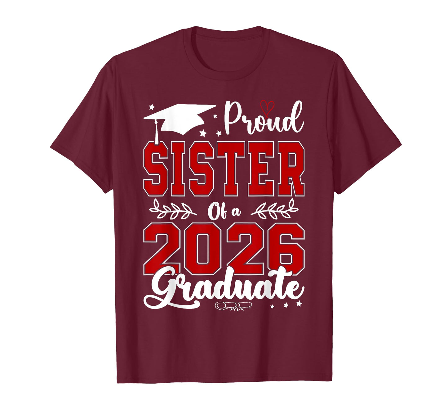Proud Sister Of A 2026 Graduate For Graduation T-Shirt