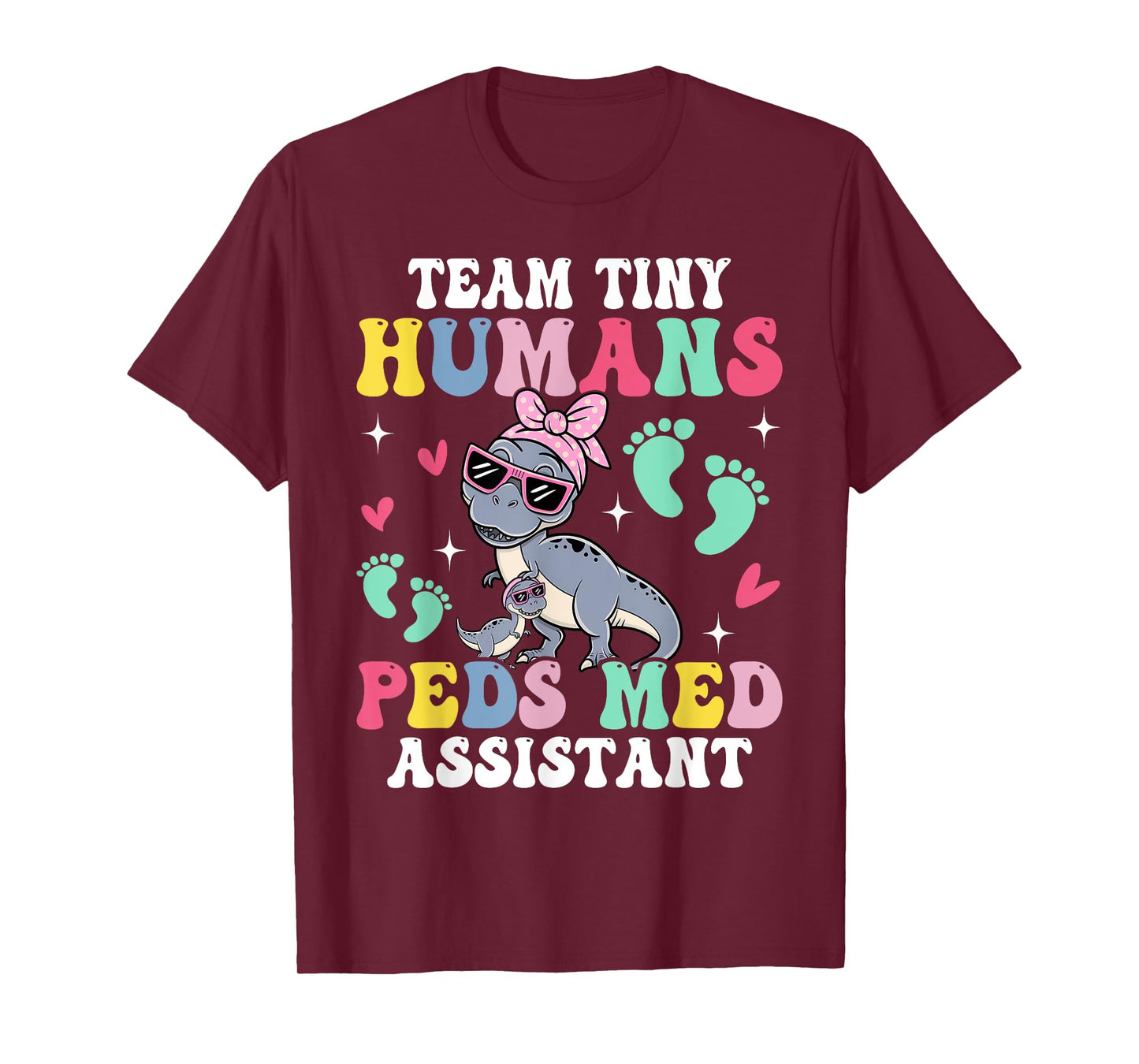 Tiny Humans Peds Medical Assistant Pediatric Med Assistant T-Shirt