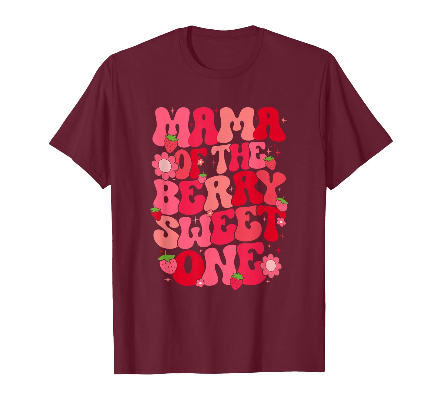 Mama Of The Berry Sweet One Strawberry First Birthday T-Shirt
