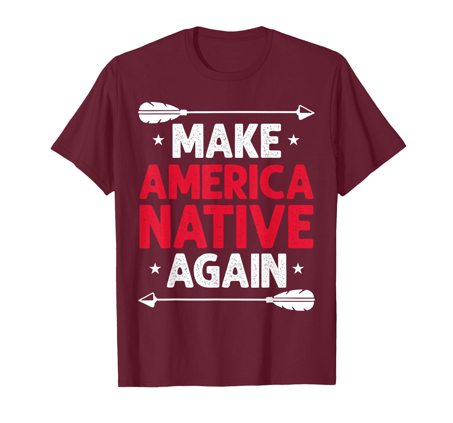 Make America Native Again T-Shirt