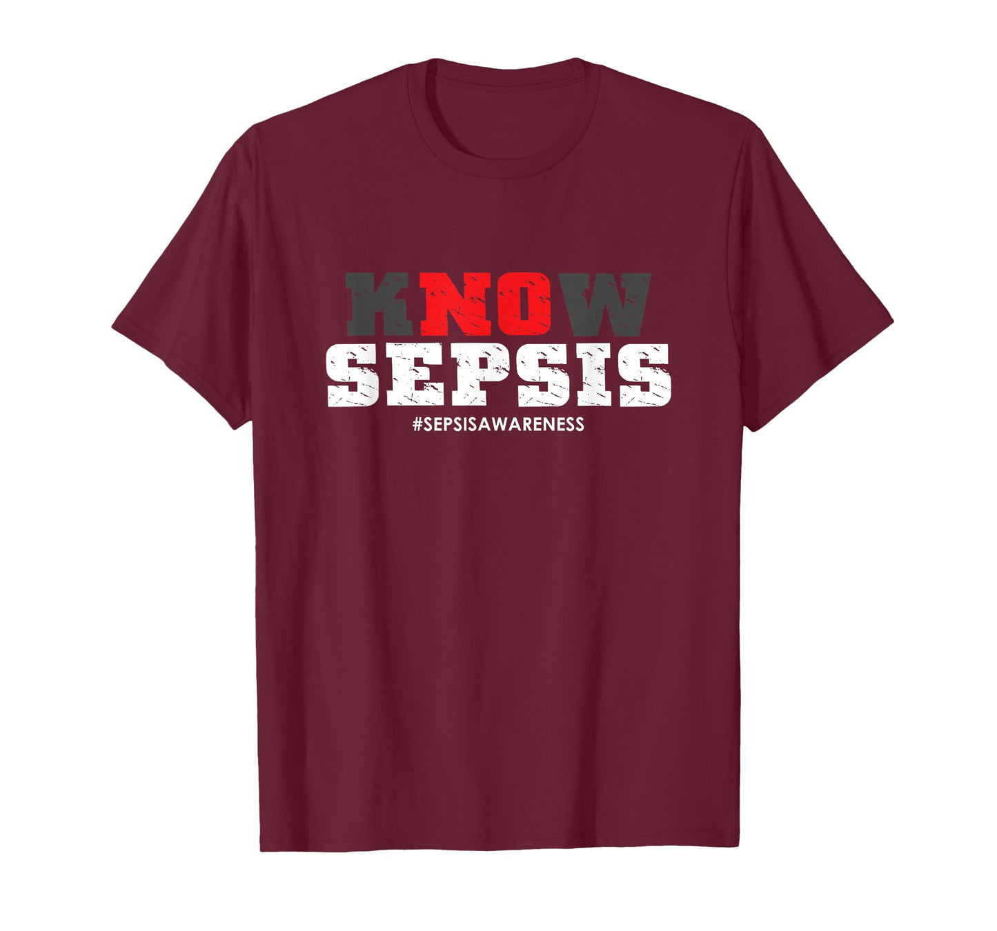 Know Sepsis | Infection | Sepsis Awareness T-Shirt
