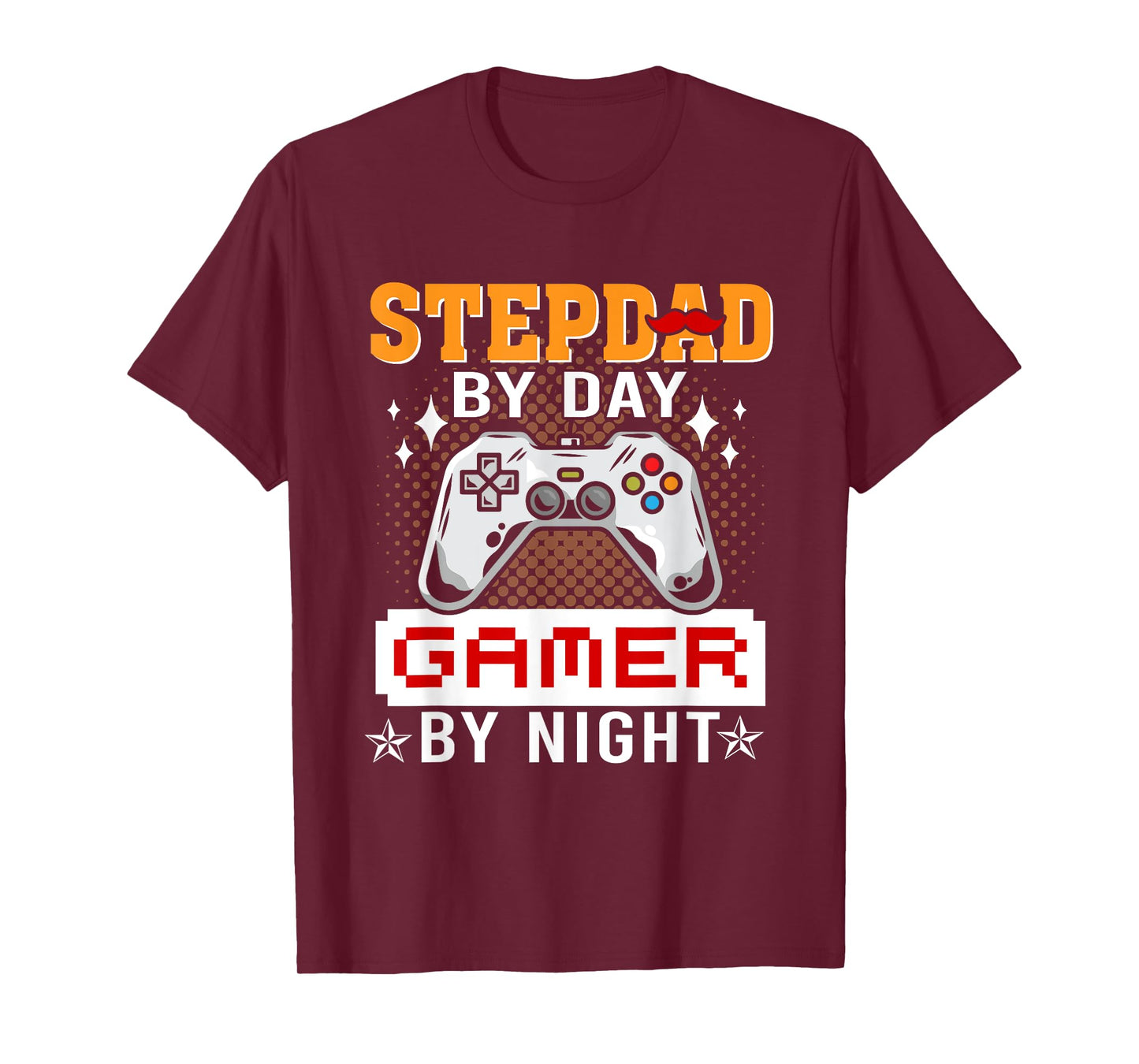 Funny Video Game Step-Dad By Day Gamer By Night T-Shirt