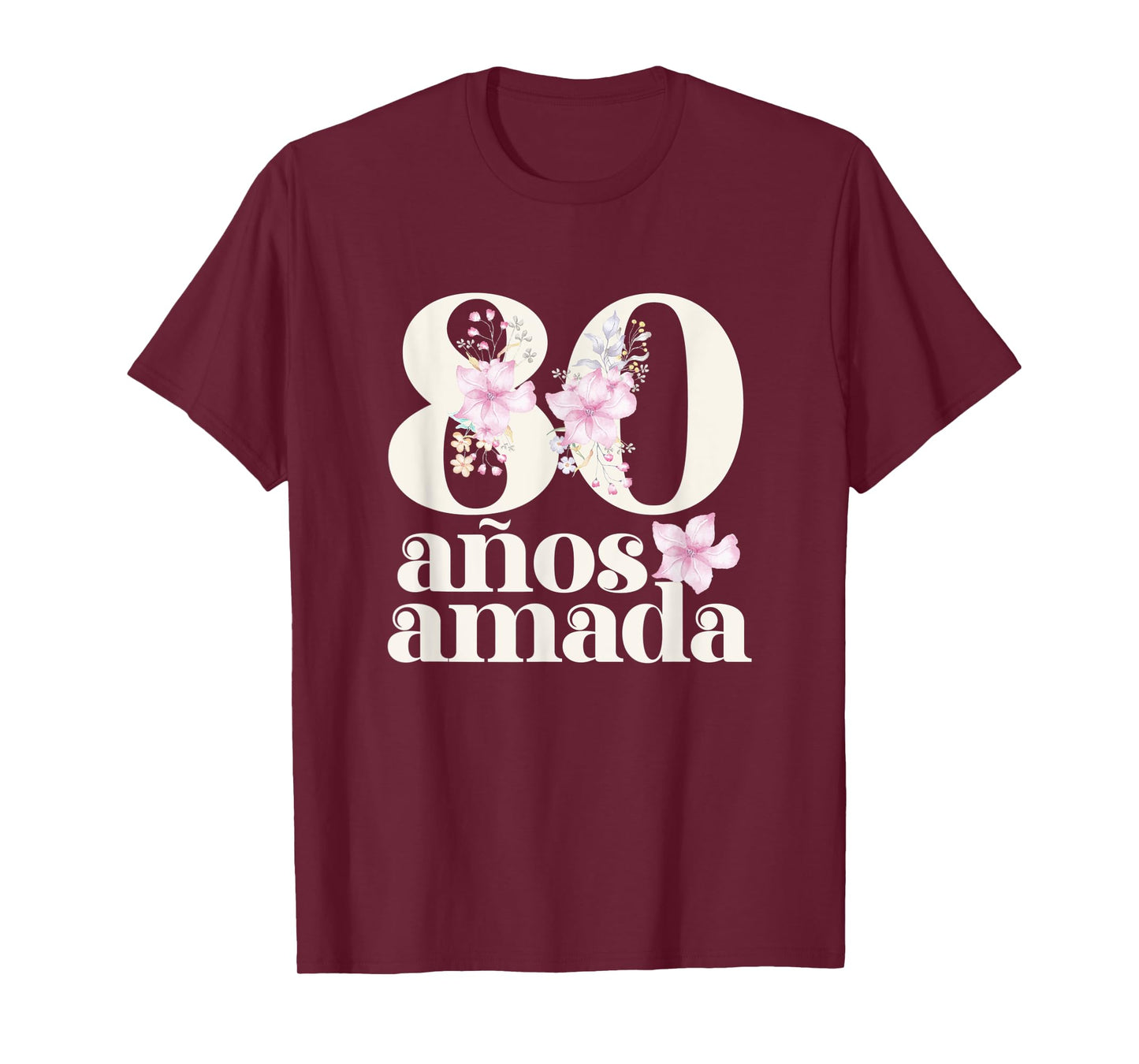 80 Years Loved in Española Abuela 80 Años Amada T-Shirt