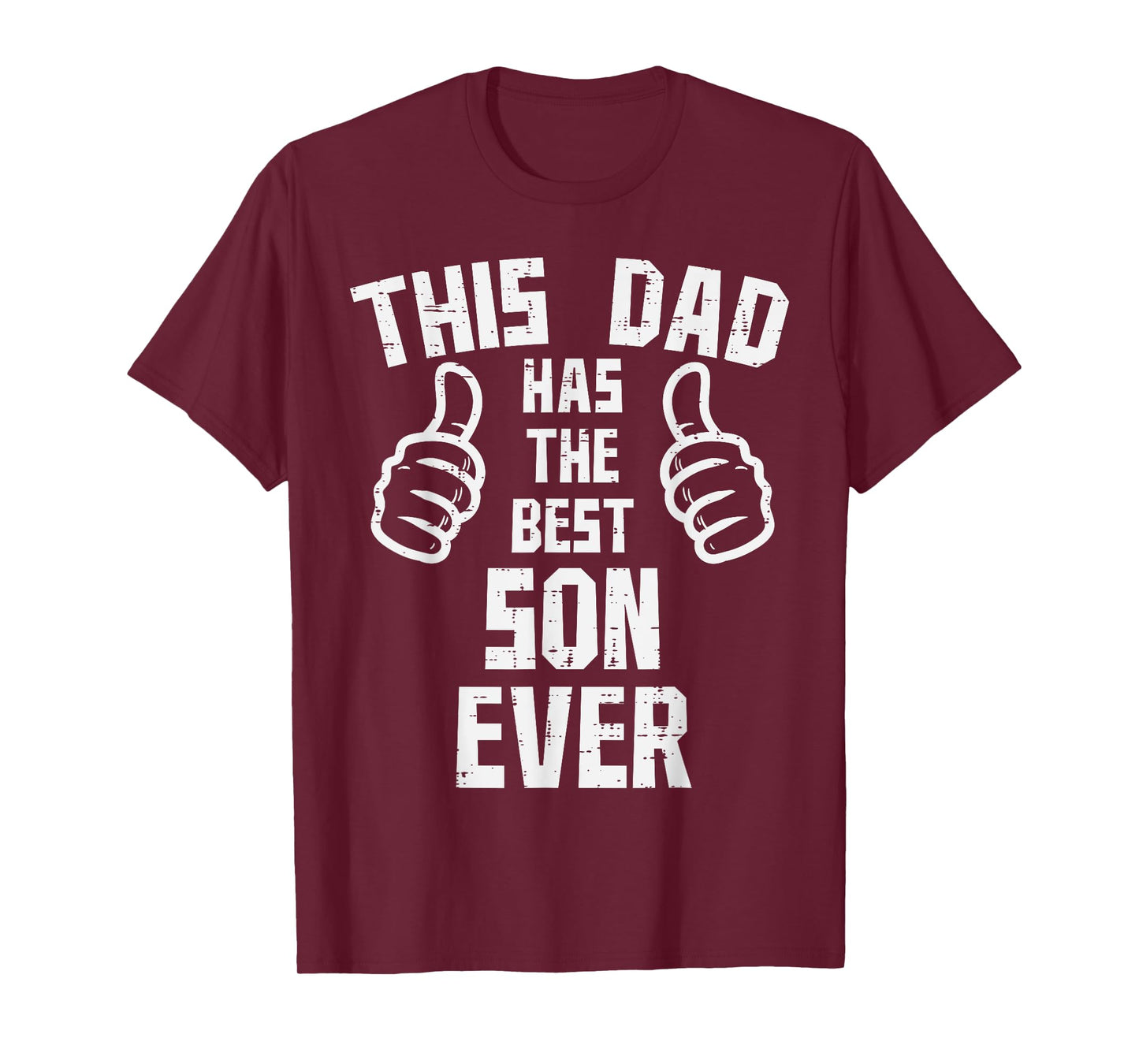 This Dad Has The Best Son Ever Fathers Day Daddy Papa Dada T-Shirt