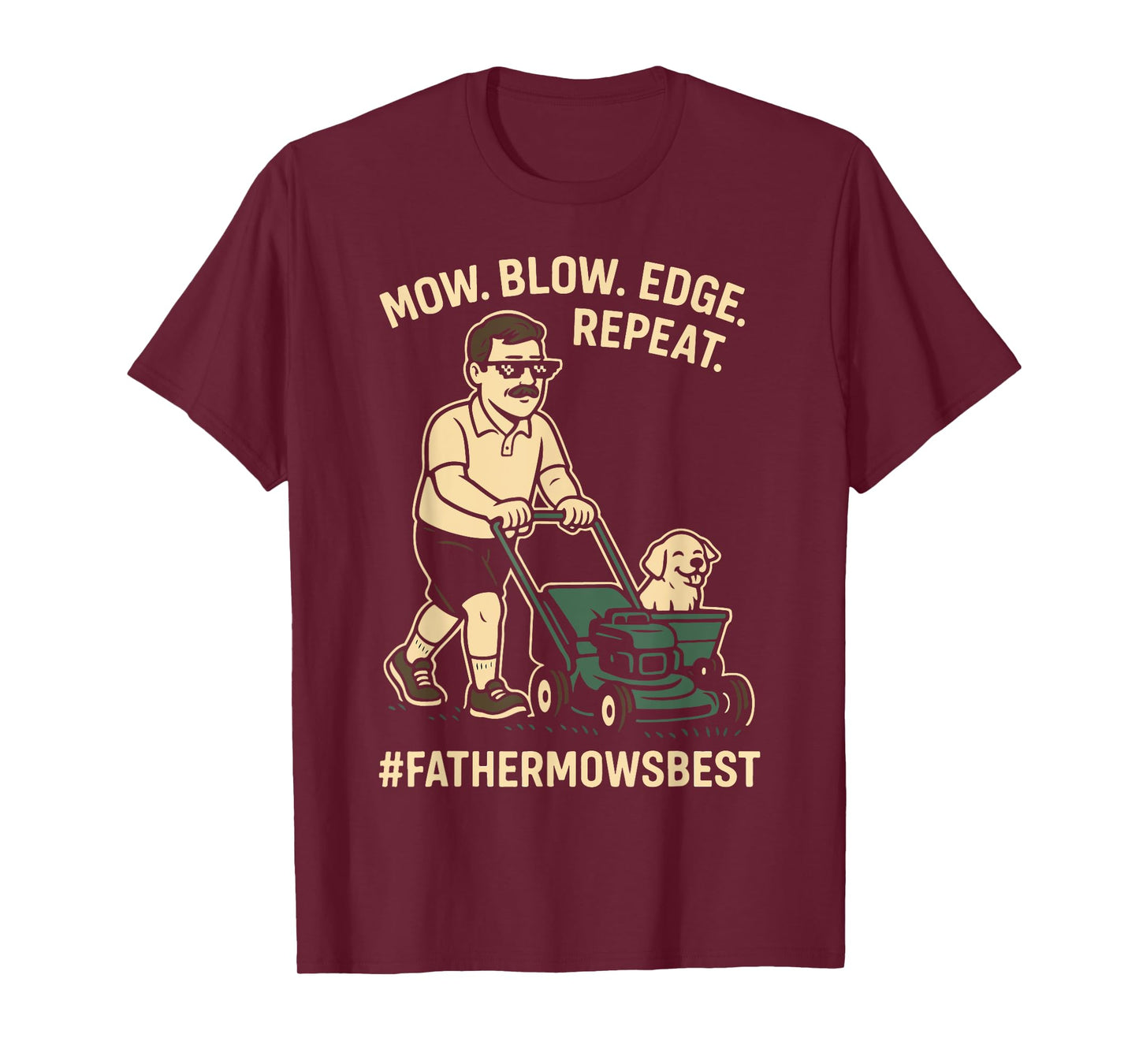 Father Mows Best Fathers Day Funny Lawn Mowing Dad Mower T-Shirt
