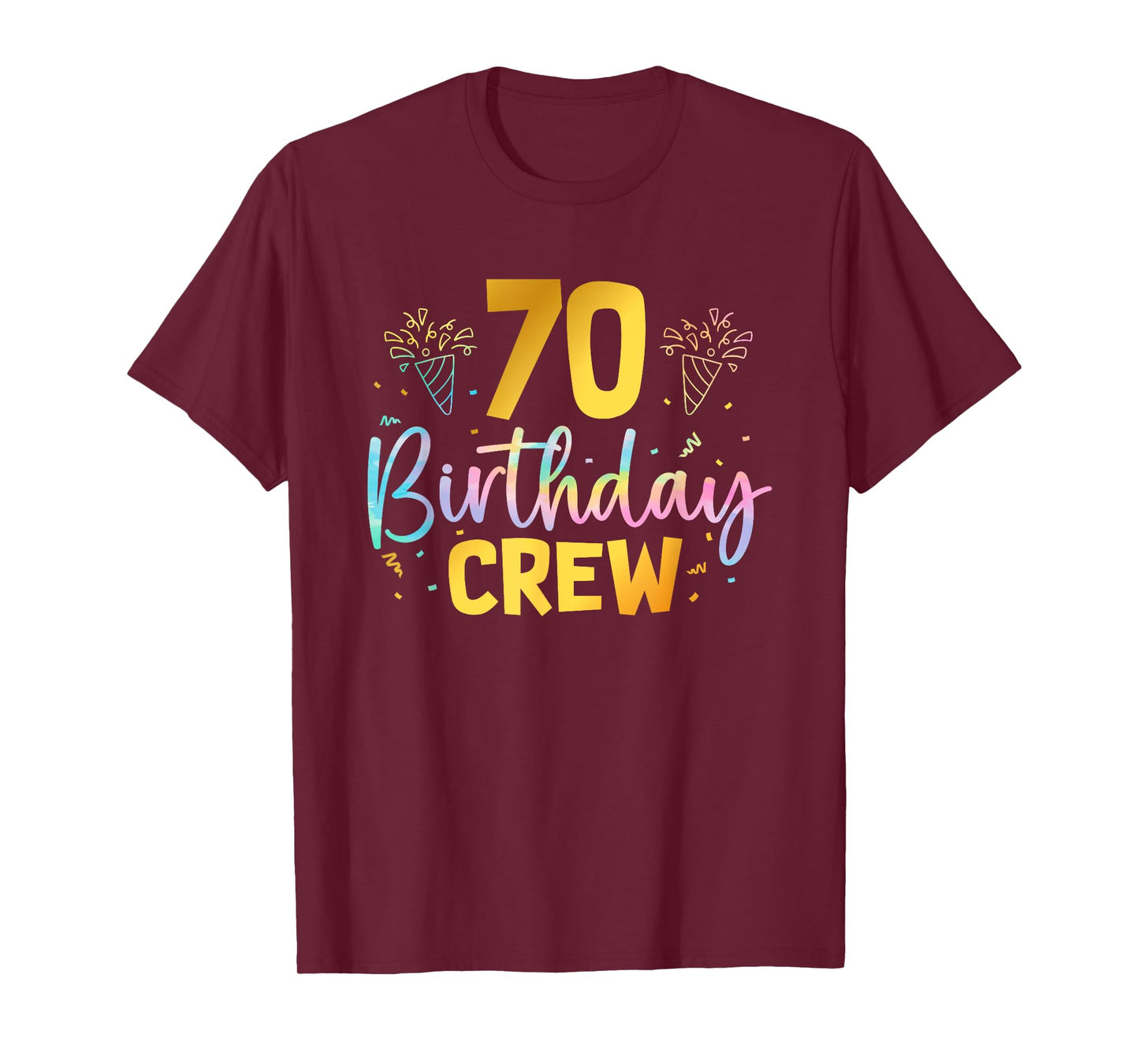 70th Birthday Crew 70 Years Old Birthday Party Group Family T-Shirt