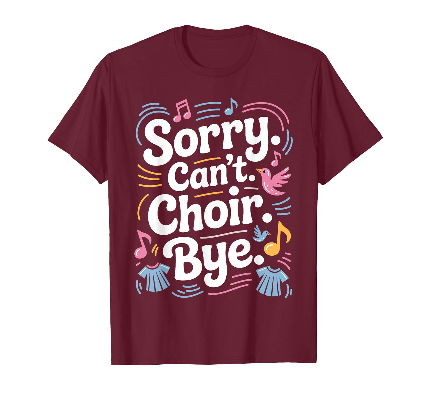 Cool Choir Art for Men Women Choir Teacher Choir Director T-Shirt