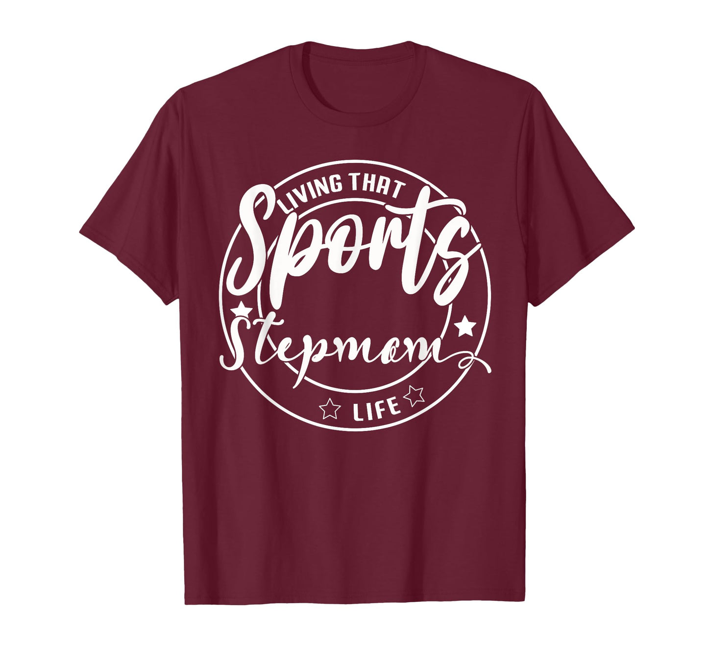 Living That Sports Stepmom Life Games Day Mothers Day Sports T-Shirt