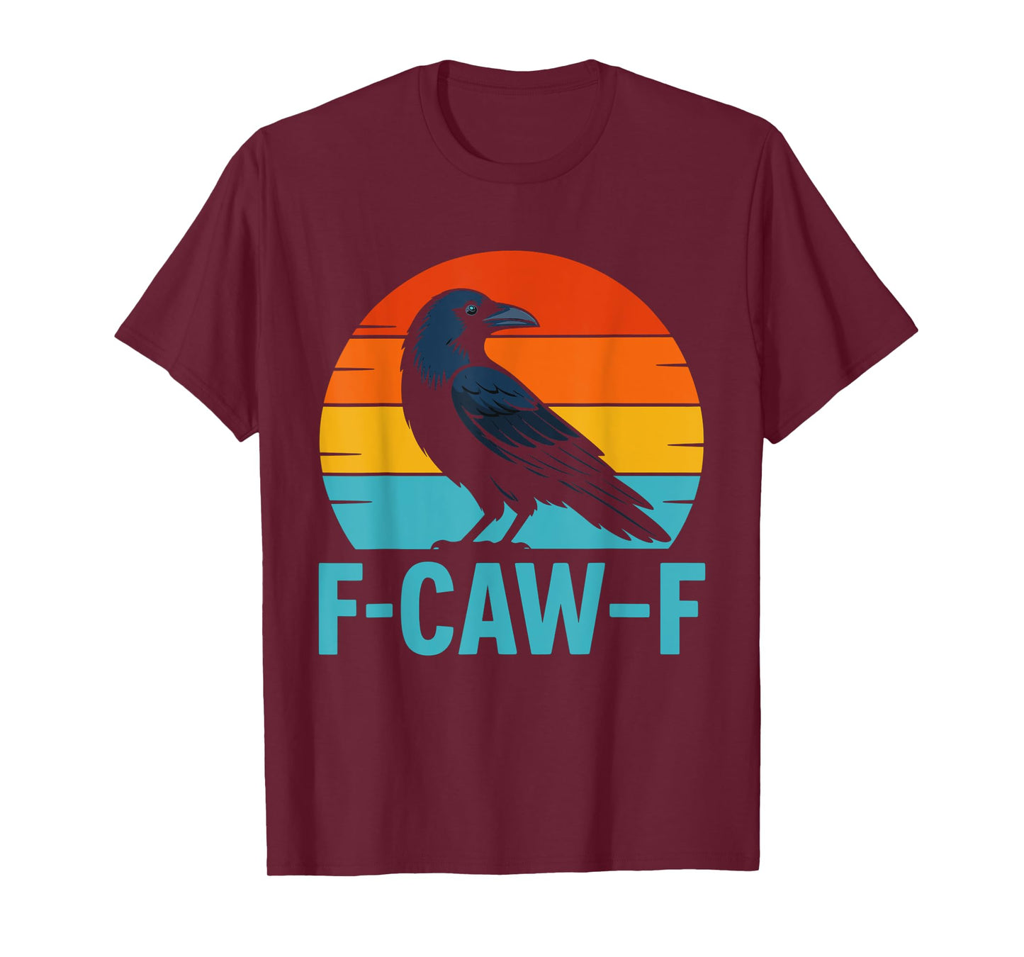Retro F-Caw-F Black Bird Crow Funny Crow Lover T-Shirt