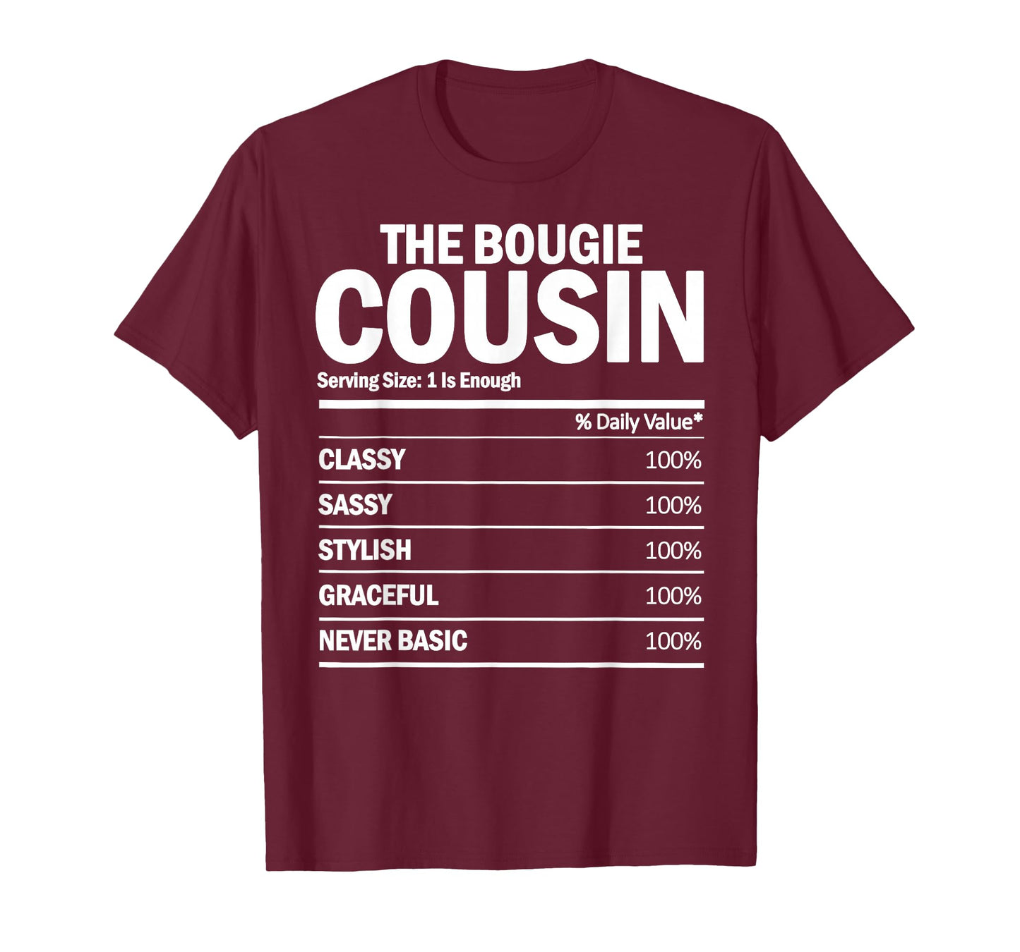 The Bougie Cousin - Nutrition Facts Funny Matching T-Shirt