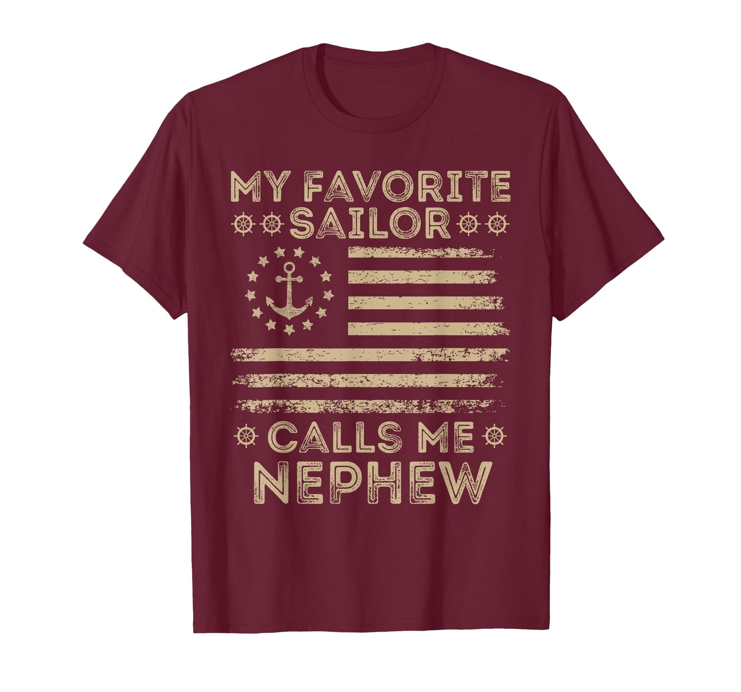 My Favorite Sailor Calls Me Nephew Sailor Nephew US Flag T-Shirt