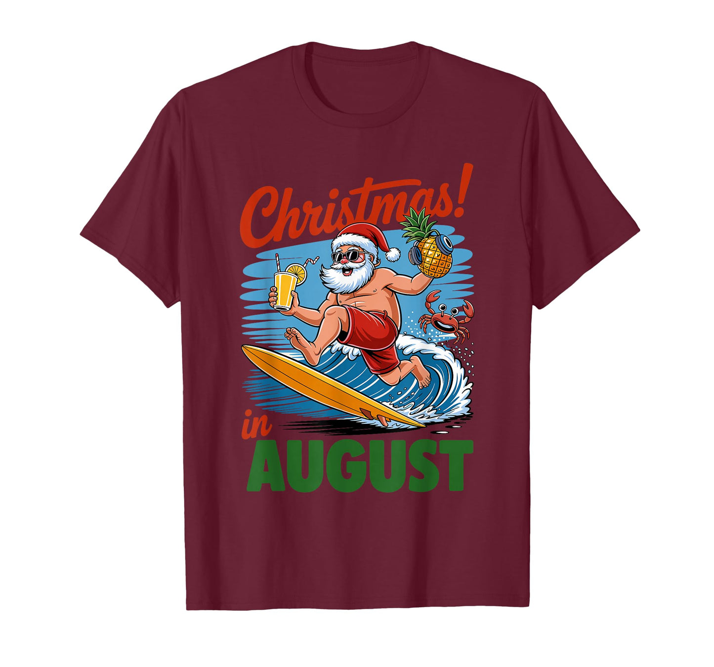 Christmas In August Summer Vacation Funny Santa Men Women T-Shirt