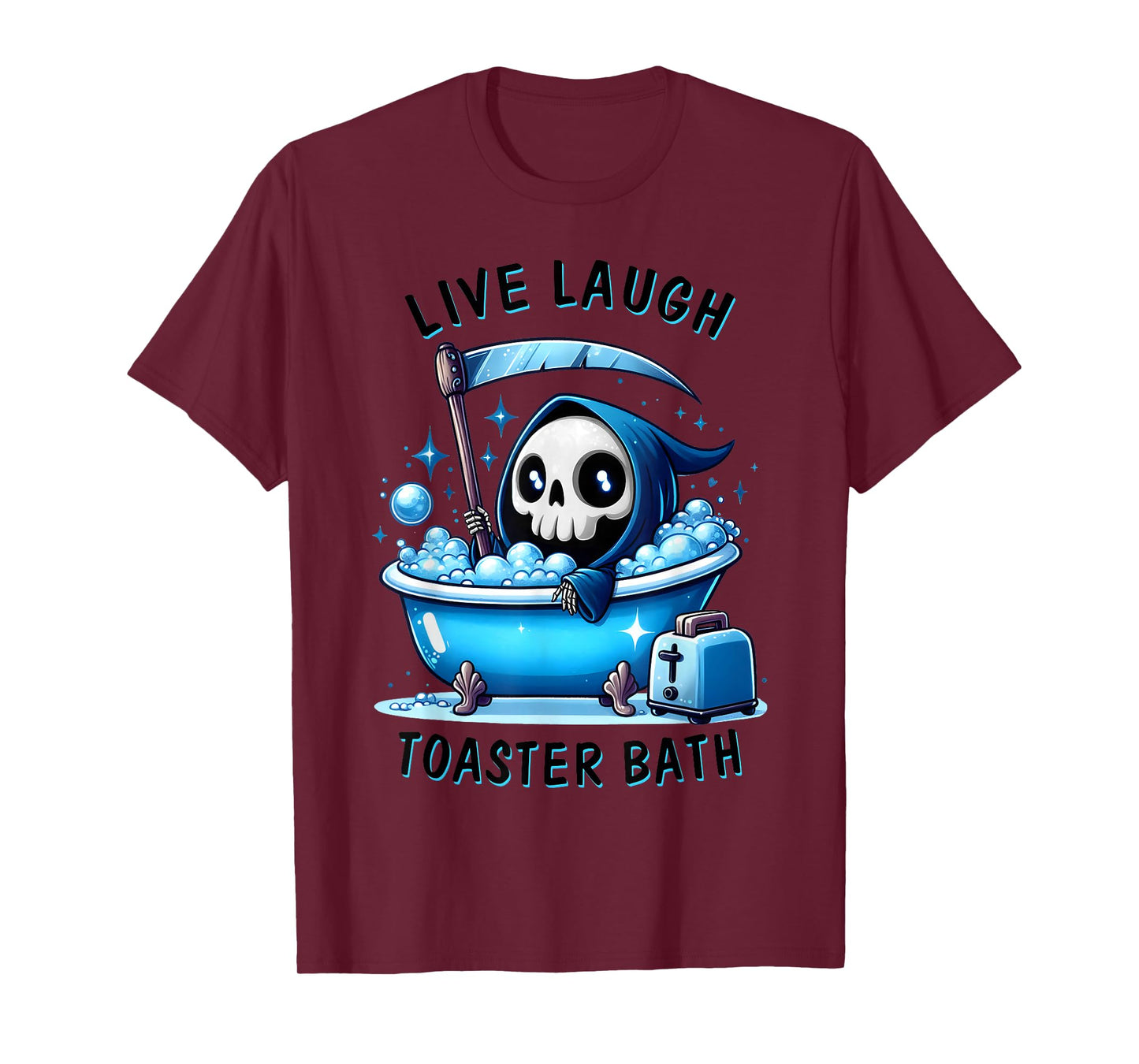 Live Laugh Toaster Bath T-Shirt