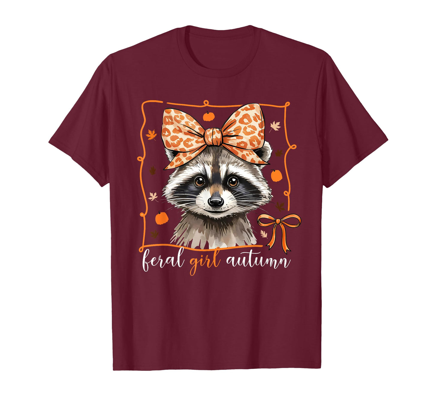 Feral Girl Autumn Coquette Bow Raccoon Fall Thanksgiving T-Shirt