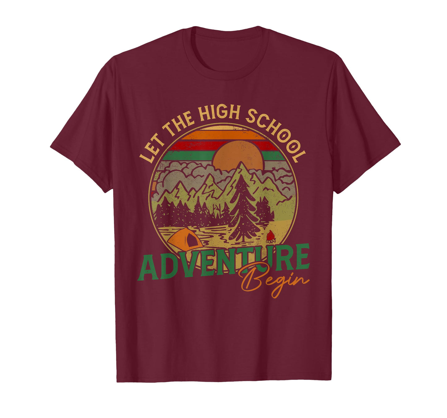 Let the High School Adventure Begin High School Teacher Men Women Kids T-Shirt
